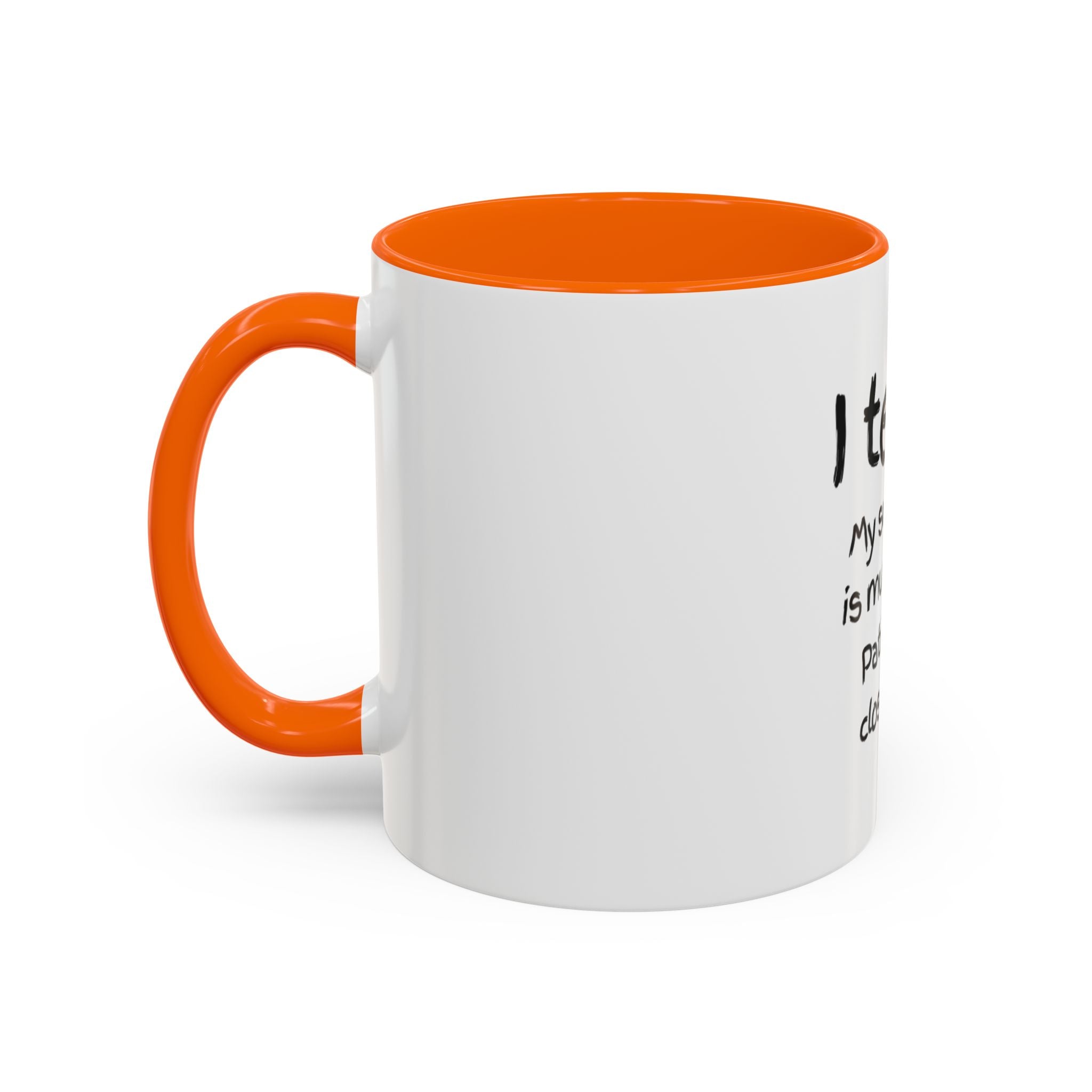 Teacher Coffee Mug — “I Teach. My Super Power is Multi-Tasking, Patience Is a Close Second” Accent Mug