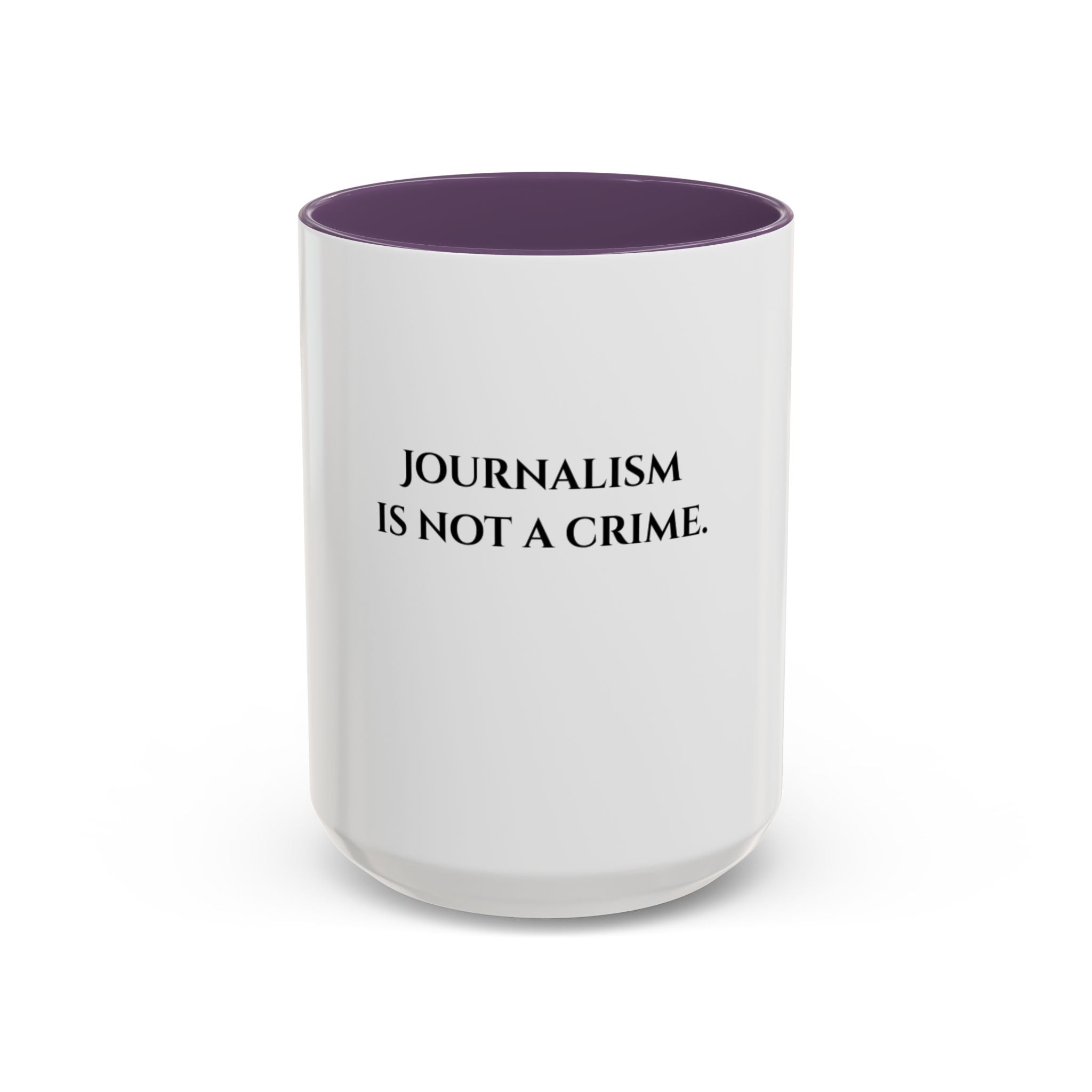 Journalism Is Not a Crime Coffee Mug