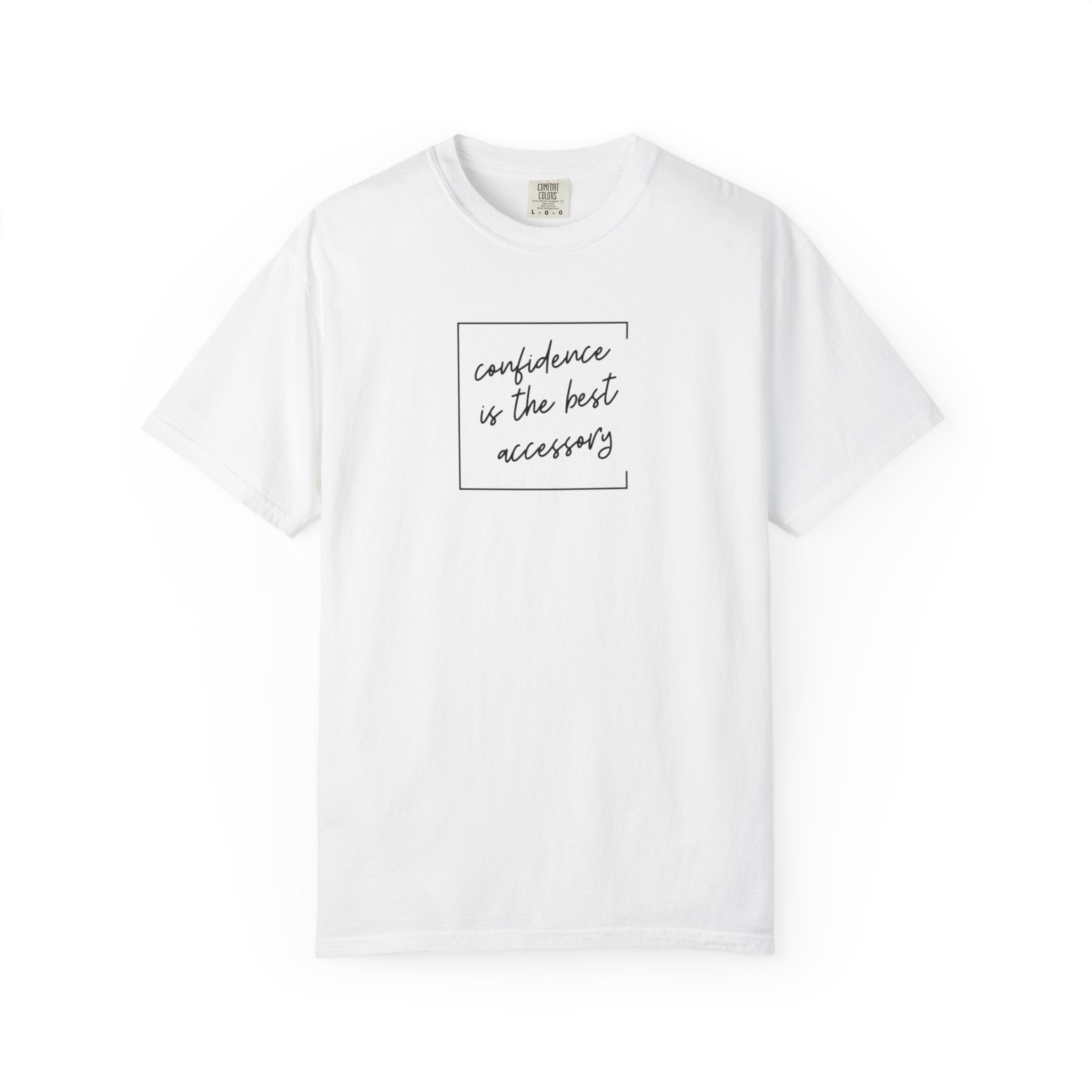 "Confidence Is the Best Accessory" T-Shirt