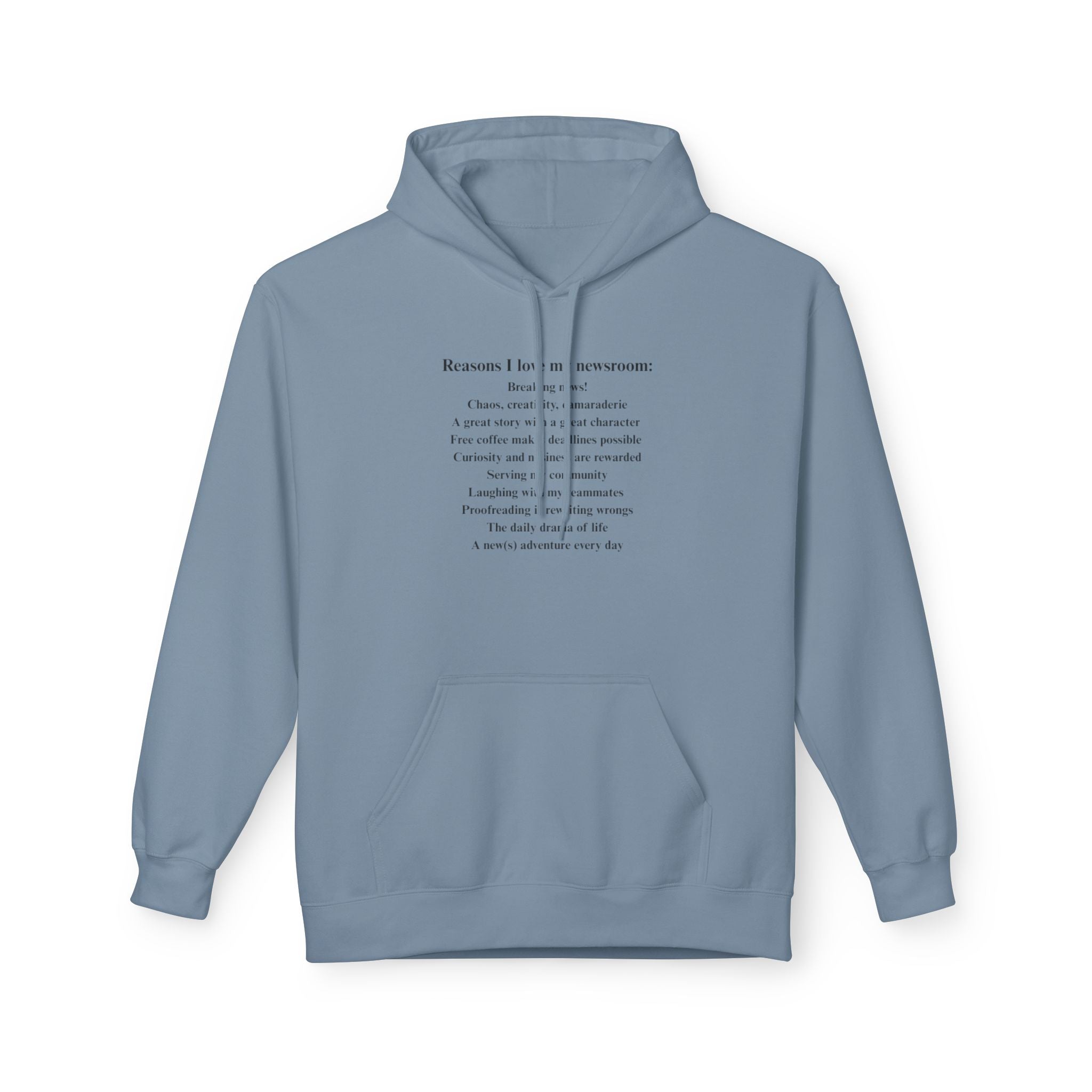 "Reasons I love my newsroom" Fleece Hoodie