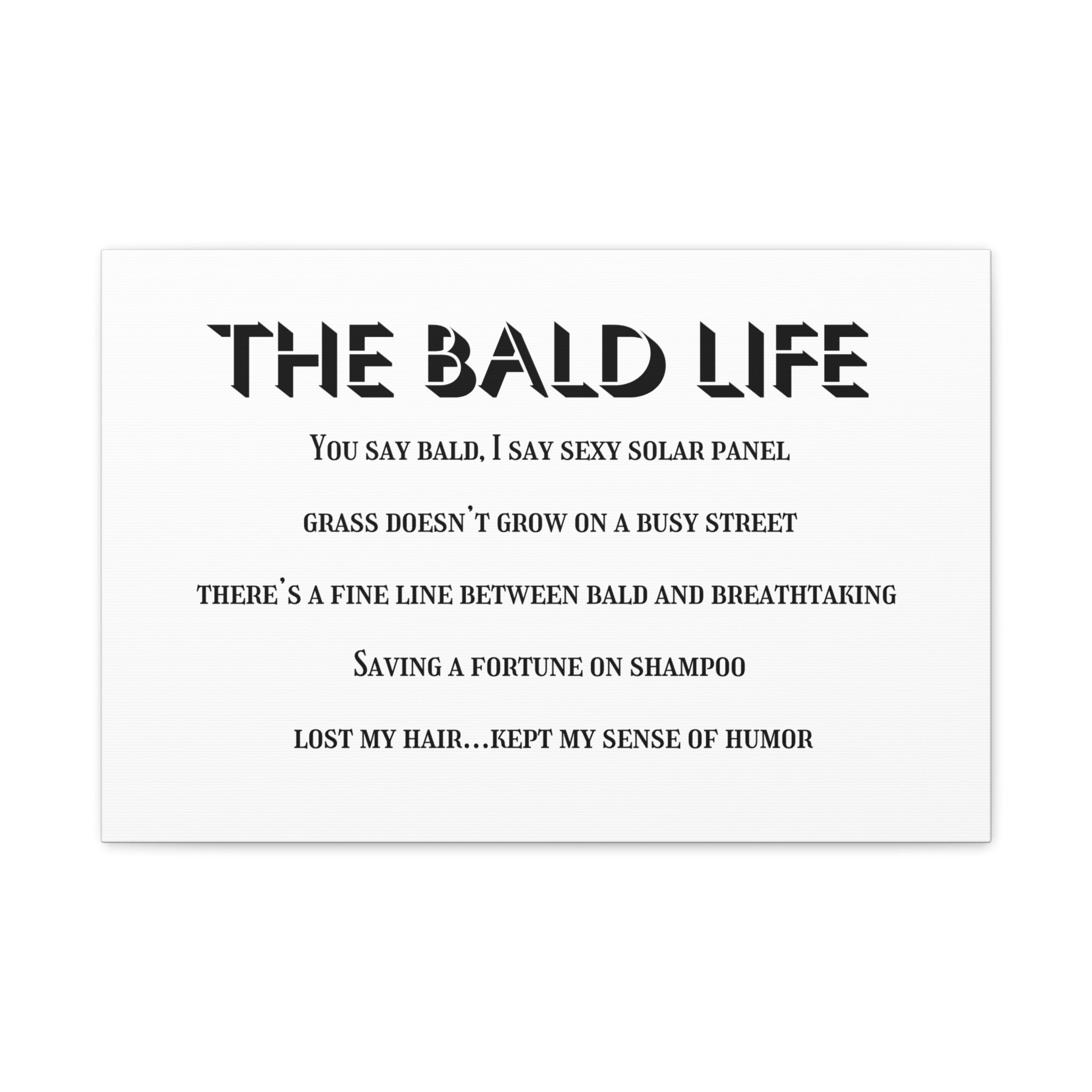 “The Bald Life” Humorous Canvas Wall Art