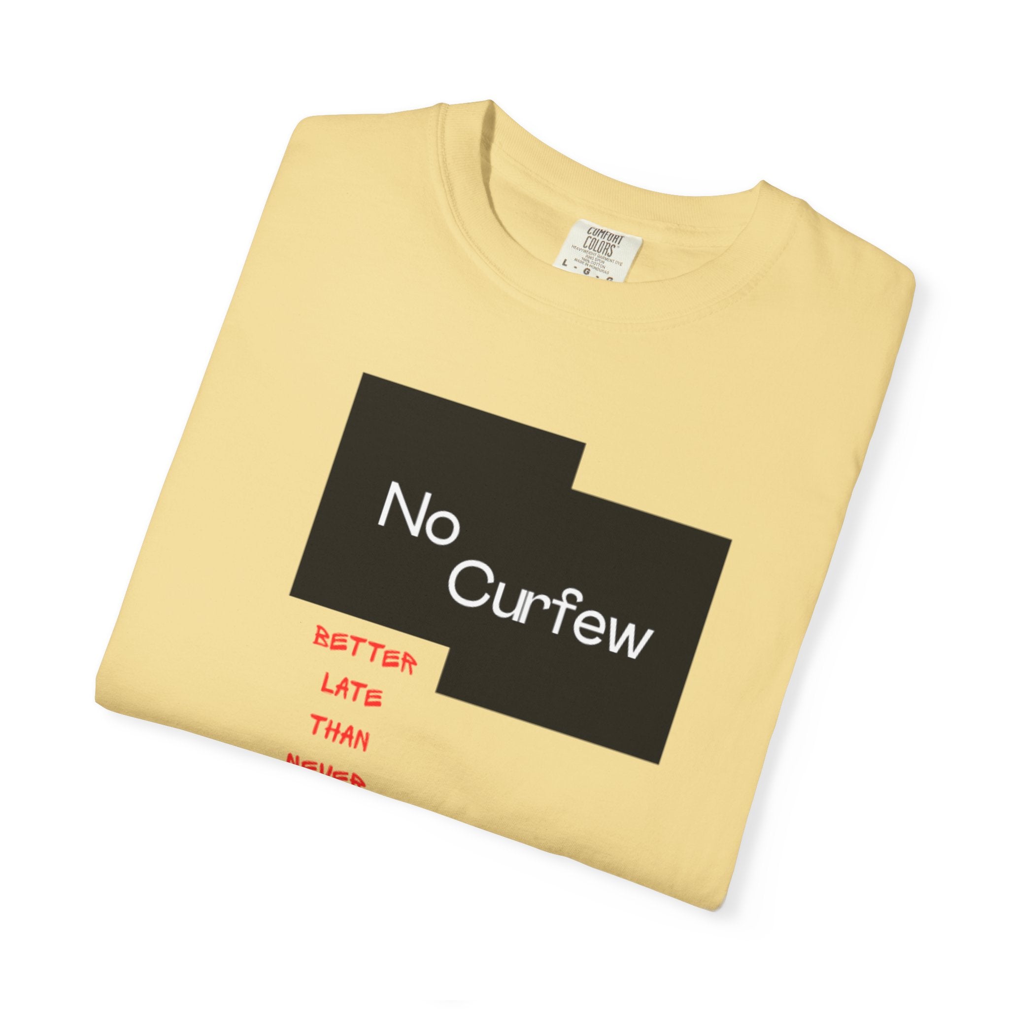 No Curfew Unisex Garment-Dyed T-shirt | Ideal for Teens, Casual Wear, Gifts, Parties, Summer Events