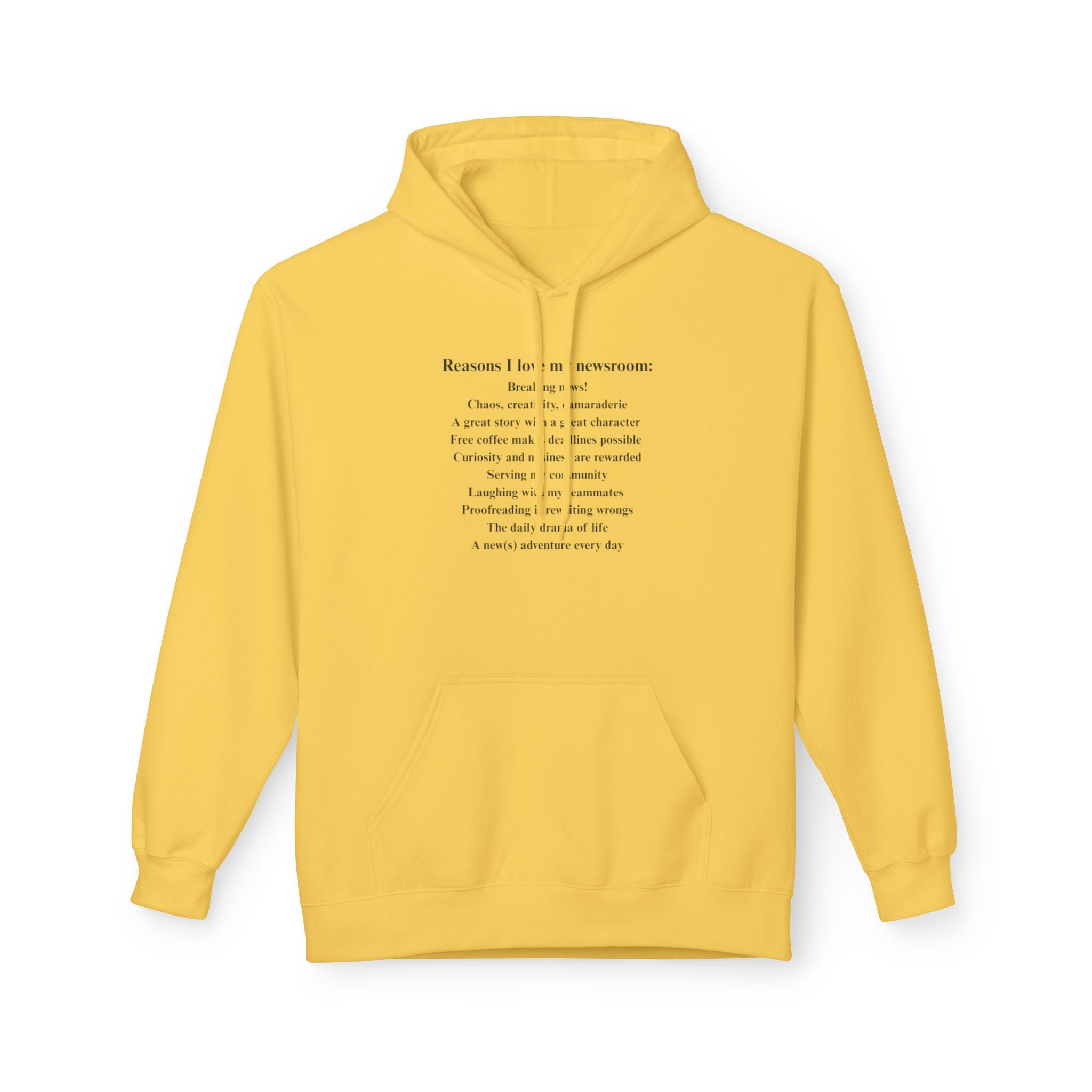 "Reasons I love my newsroom" Fleece Hoodie