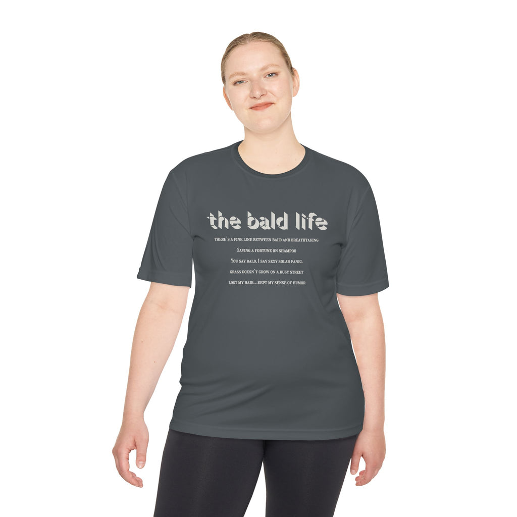 The Bald Life Moisture-Wicking Tee —