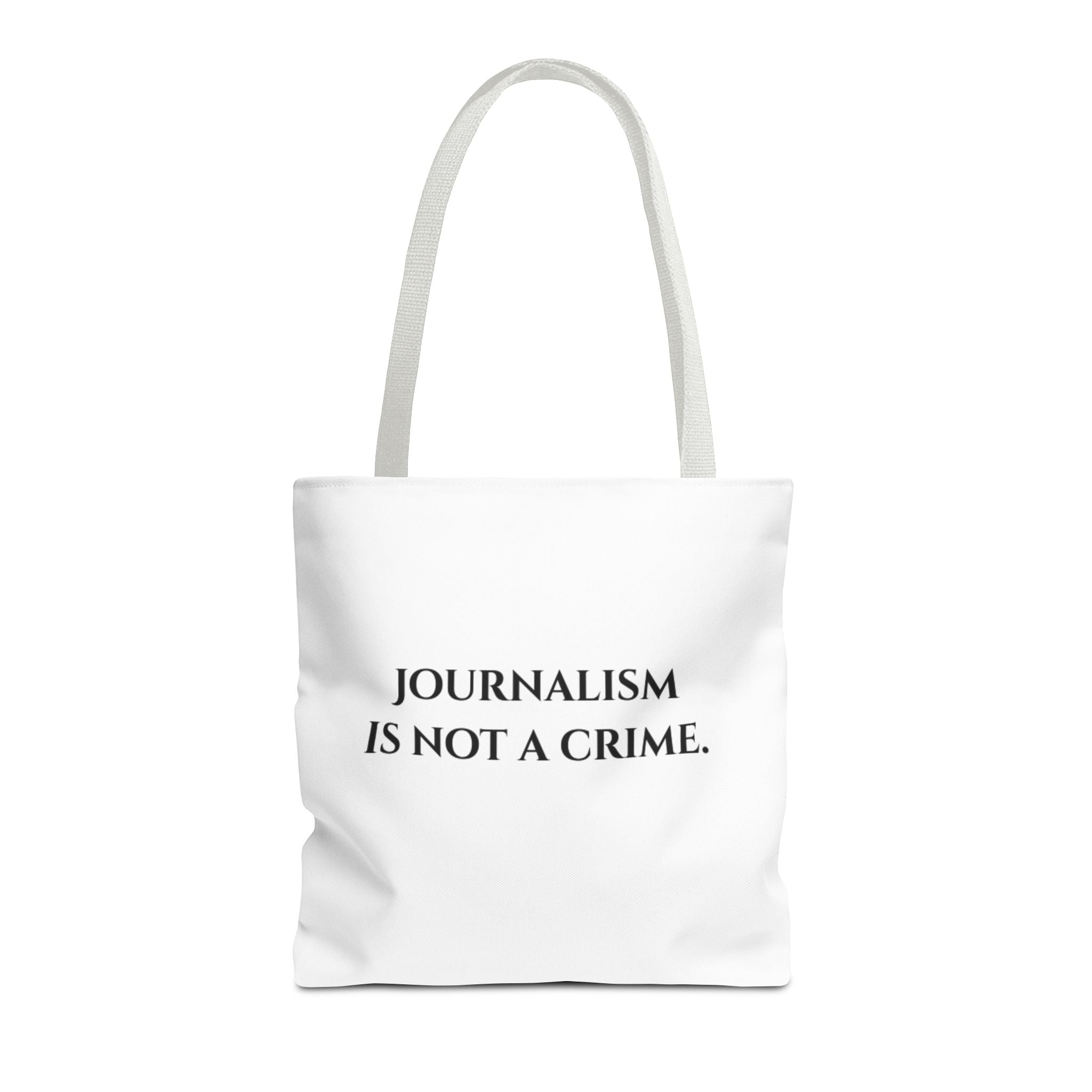 Journalism Is Not a Crime Tote Bag — Protest Statement Canvas Tote