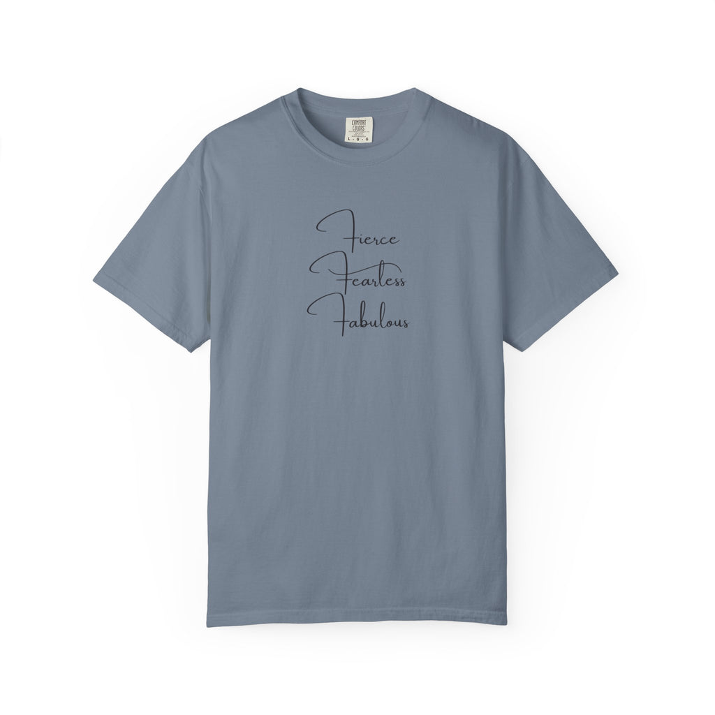 T-Shirt — "Fierce Fearless Fabulous" Minimal Script Tee