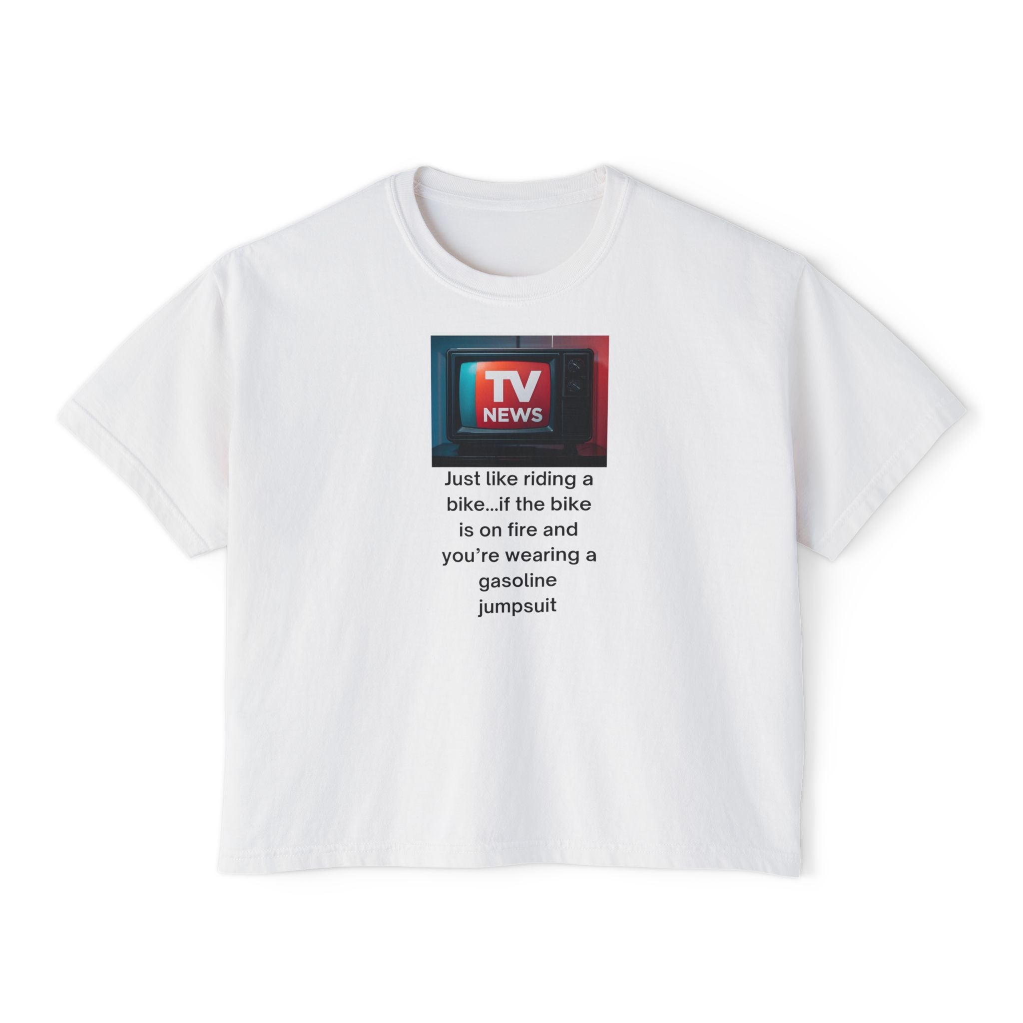 TV News Inspired Women's Boxy Tee, Casual Graphic Tee, Unique Gift for News Lovers, Funny Quote Shirt, Trendy Everyday Wear