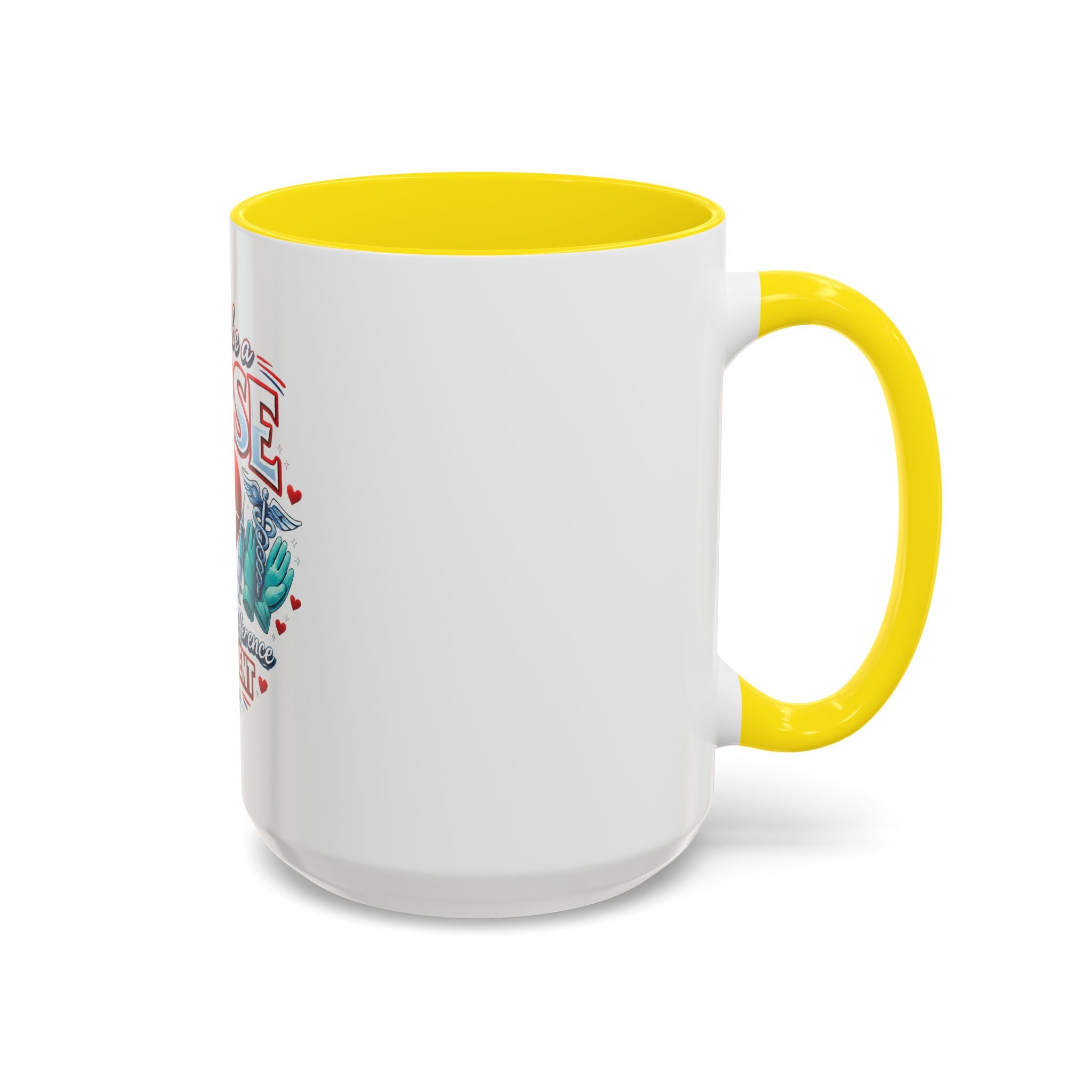 Proud to Be a Nurse Accent Coffee Mug — "Making a Difference One Patient at a Time" (11/15oz)