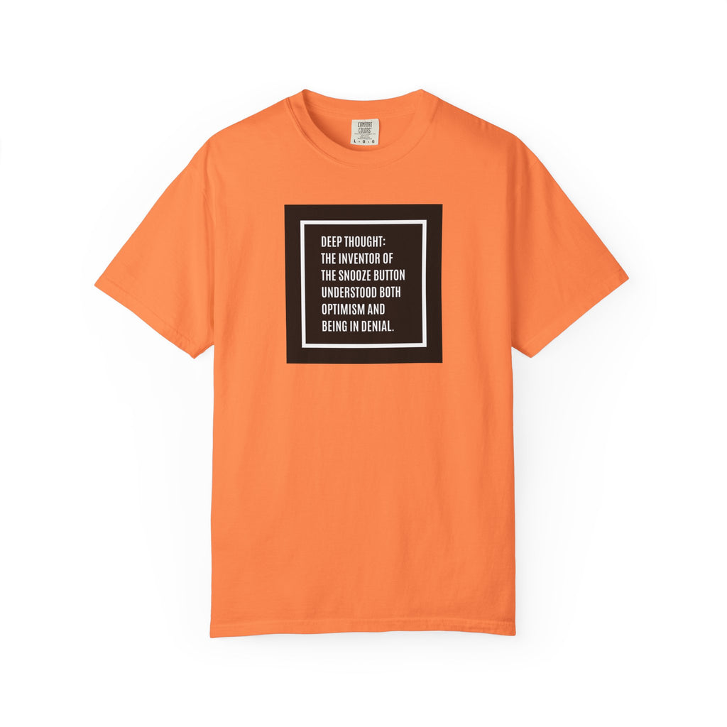 'Deep Thought' Snooze Button Quote Graphic Tee