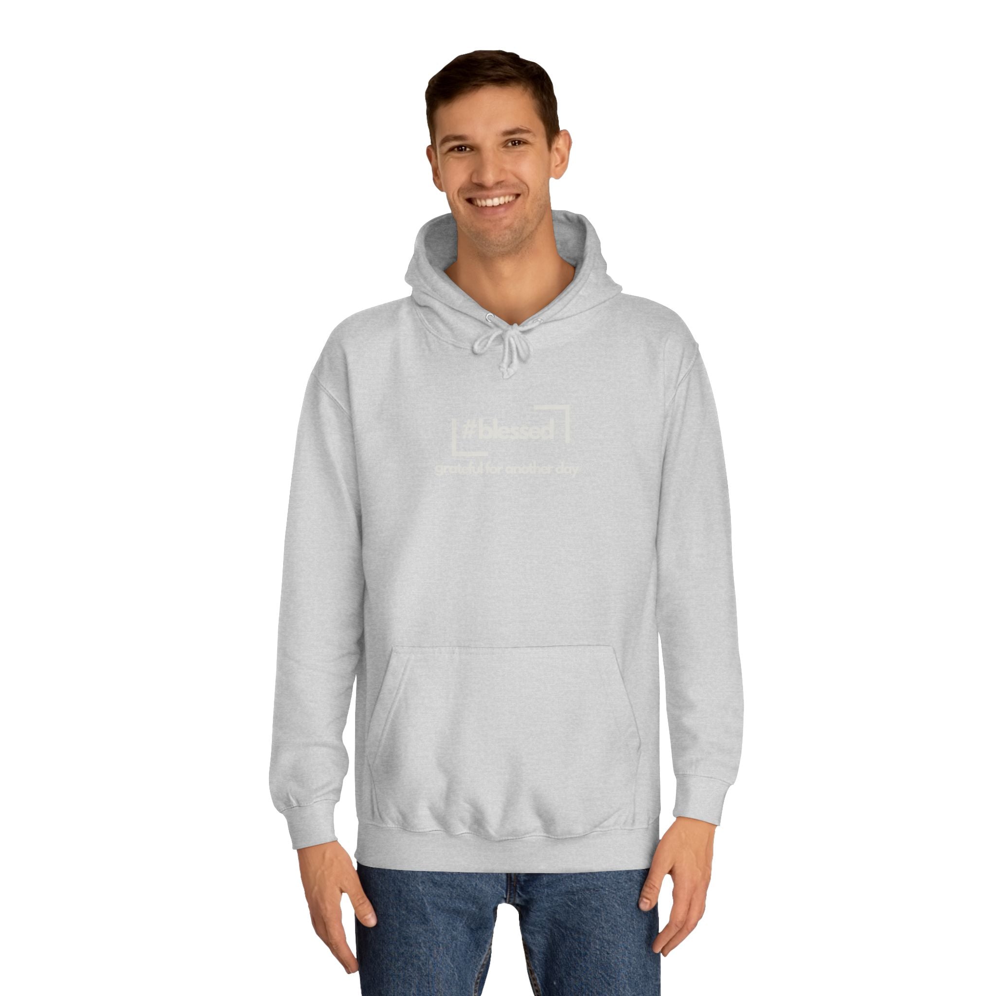 Hoodie - #blessed Grateful for Another Day Graphic Pullover