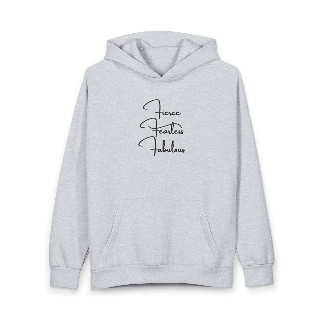 Fierce Fearless Fabulous Hoodie