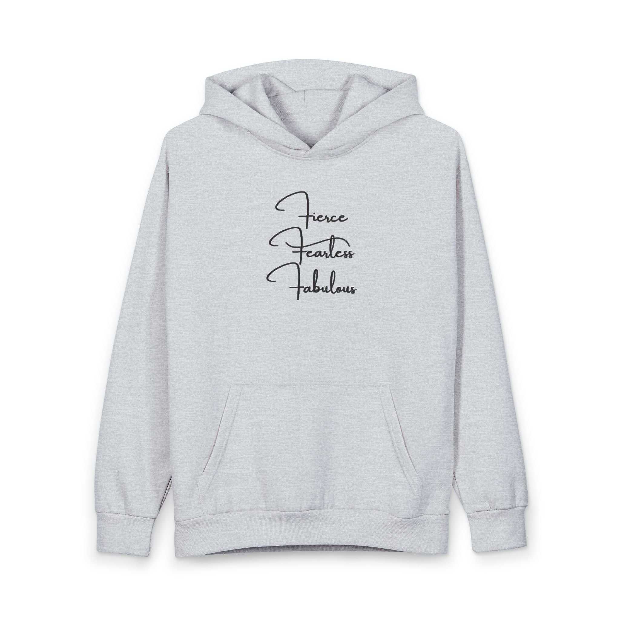 Fierce Fearless Fabulous Hoodie