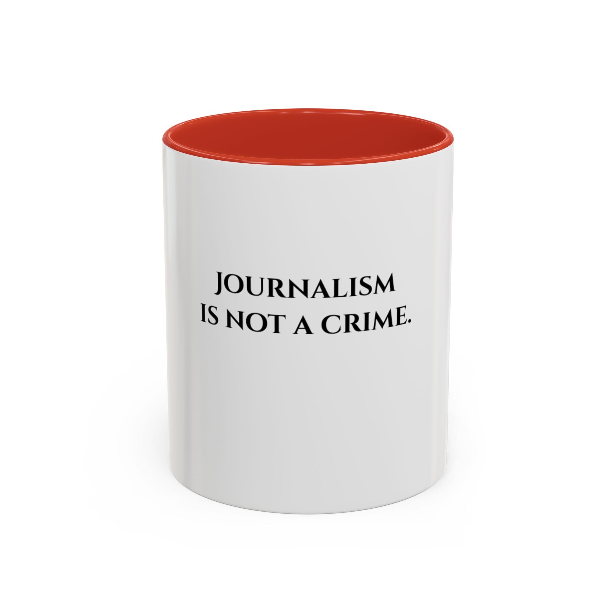 Journalism Is Not a Crime Coffee Mug