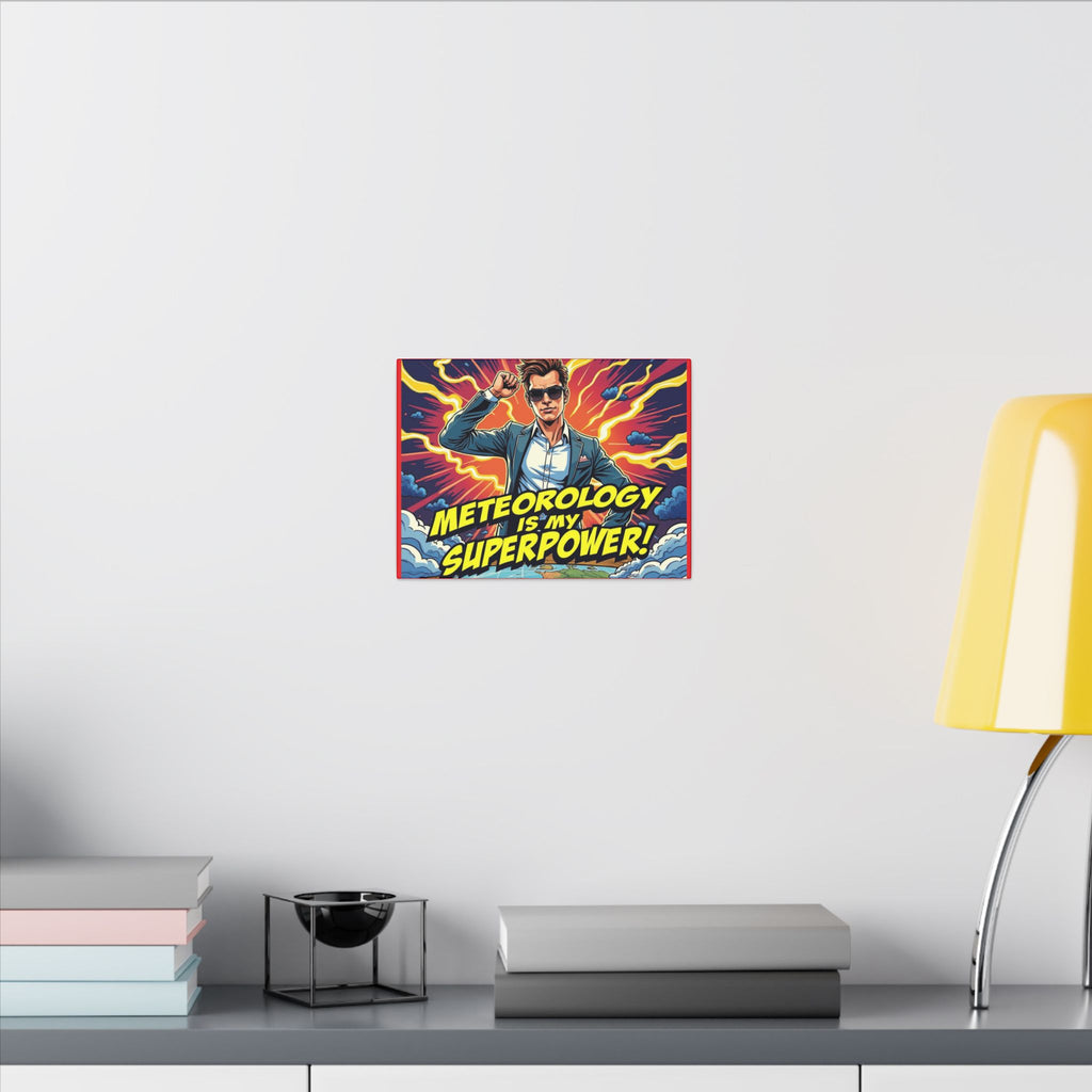 Meteorology Is My Superpower Canvas Wall Art