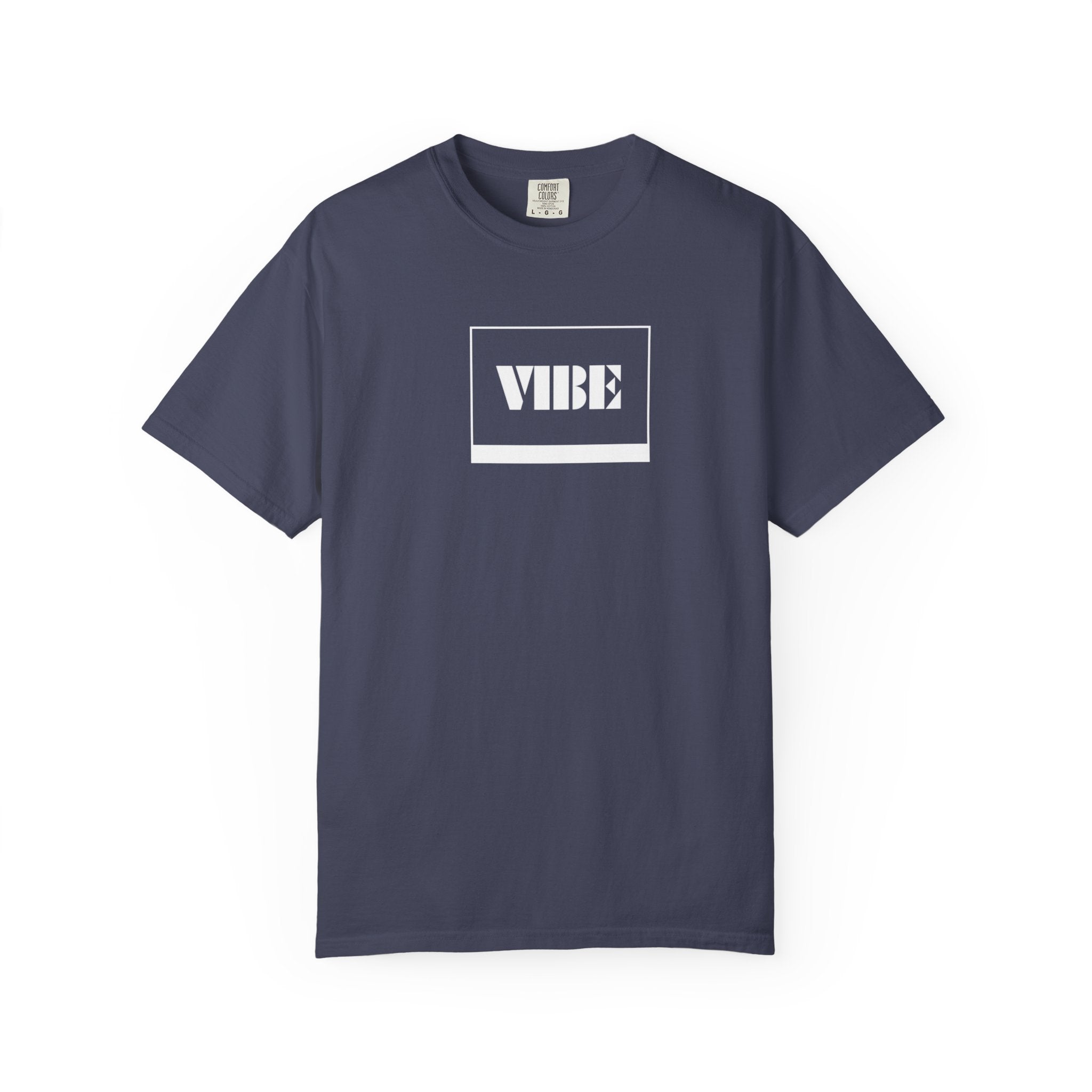 Vibe Unisex Garment-Dyed T-shirt | Casual Wear, Summer Fashion, Gift for Friends, Positive Vibes, Unique Streetwear