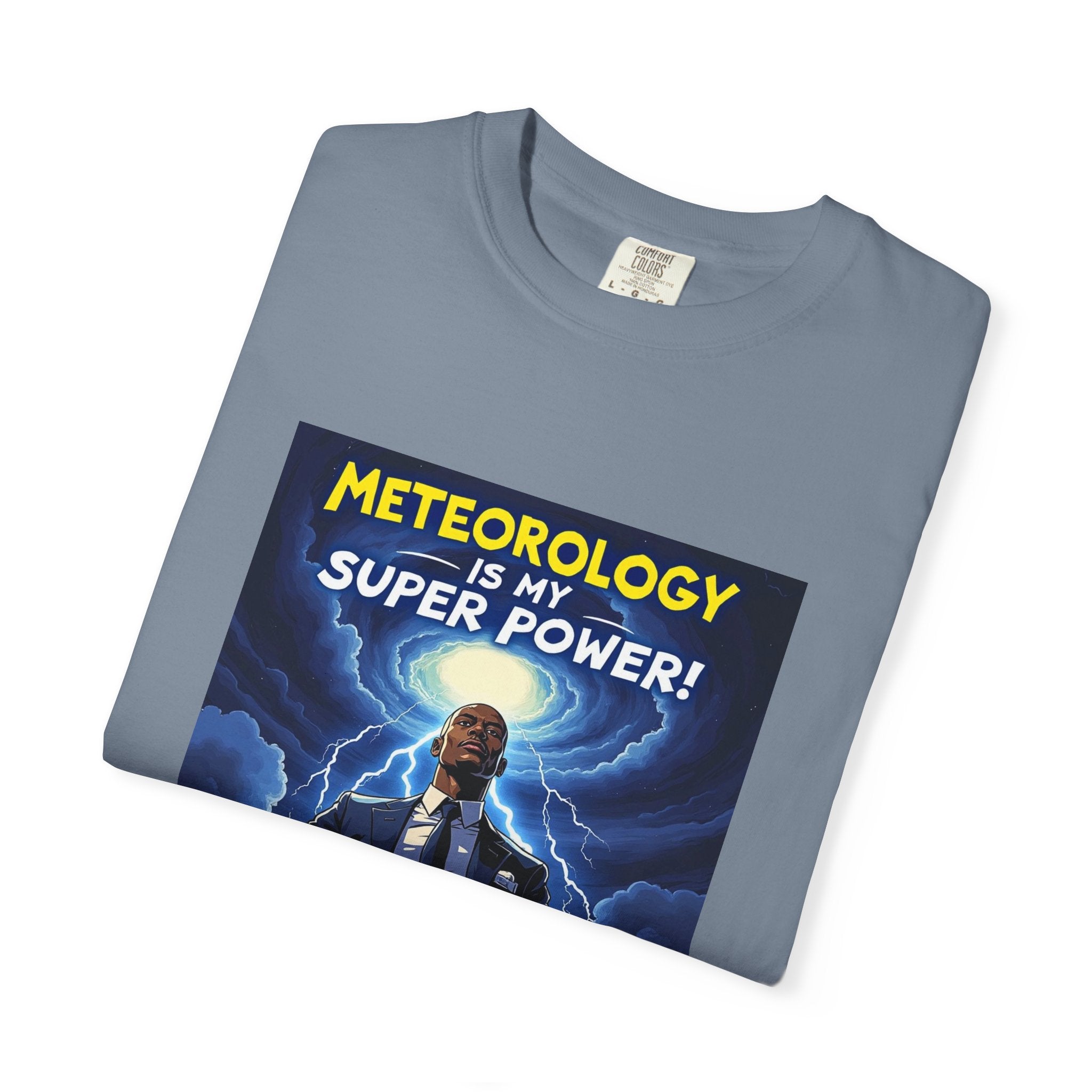 Meteorology Is My Super Power T-Shirt
