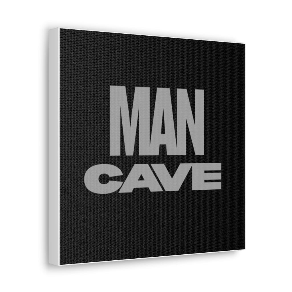 Man Cave Canvas Wall Art — Bold Grey Text on Black