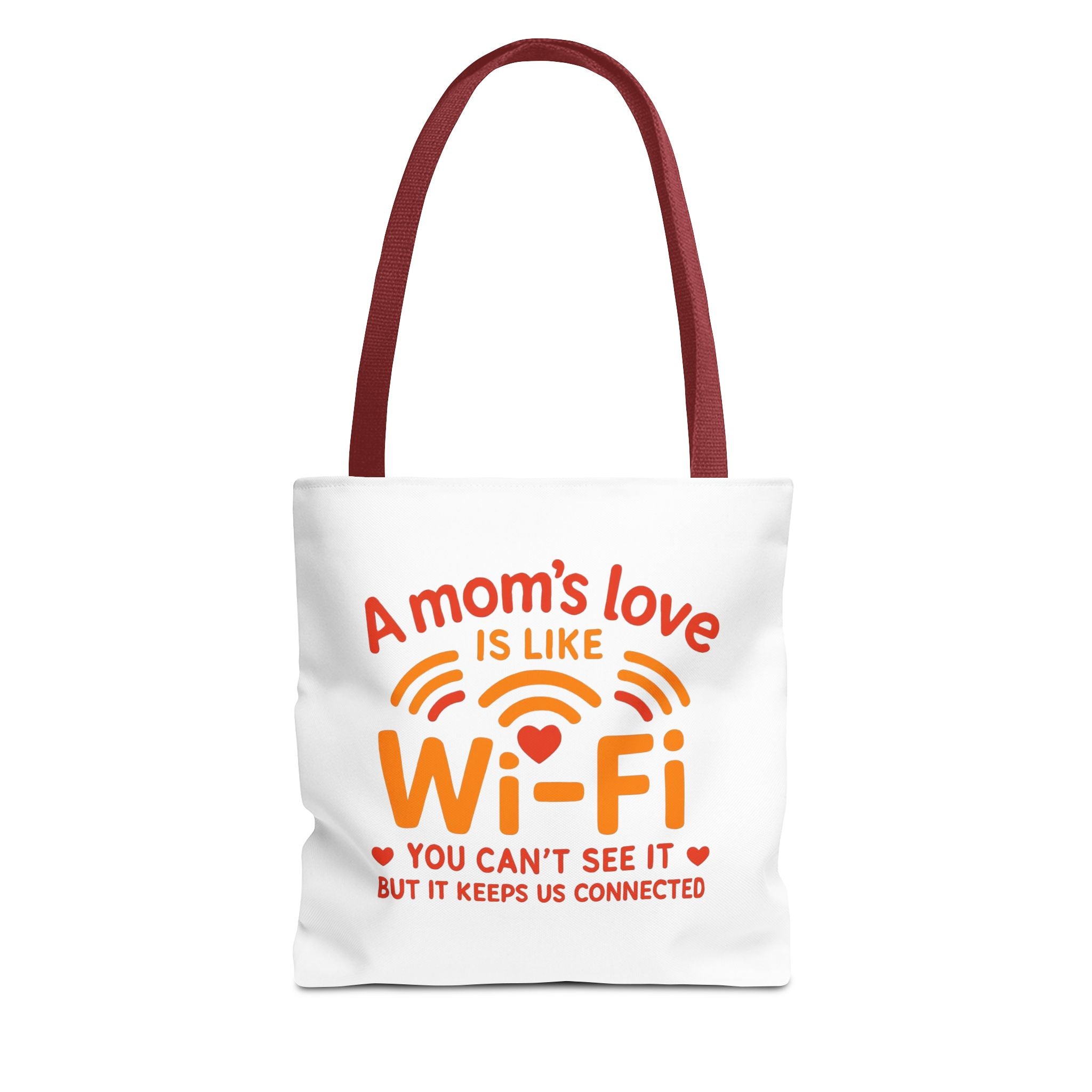 Tote Bag - "A Mom's Love Is Like Wi-Fi" Funny Mother's Day Gift Tote