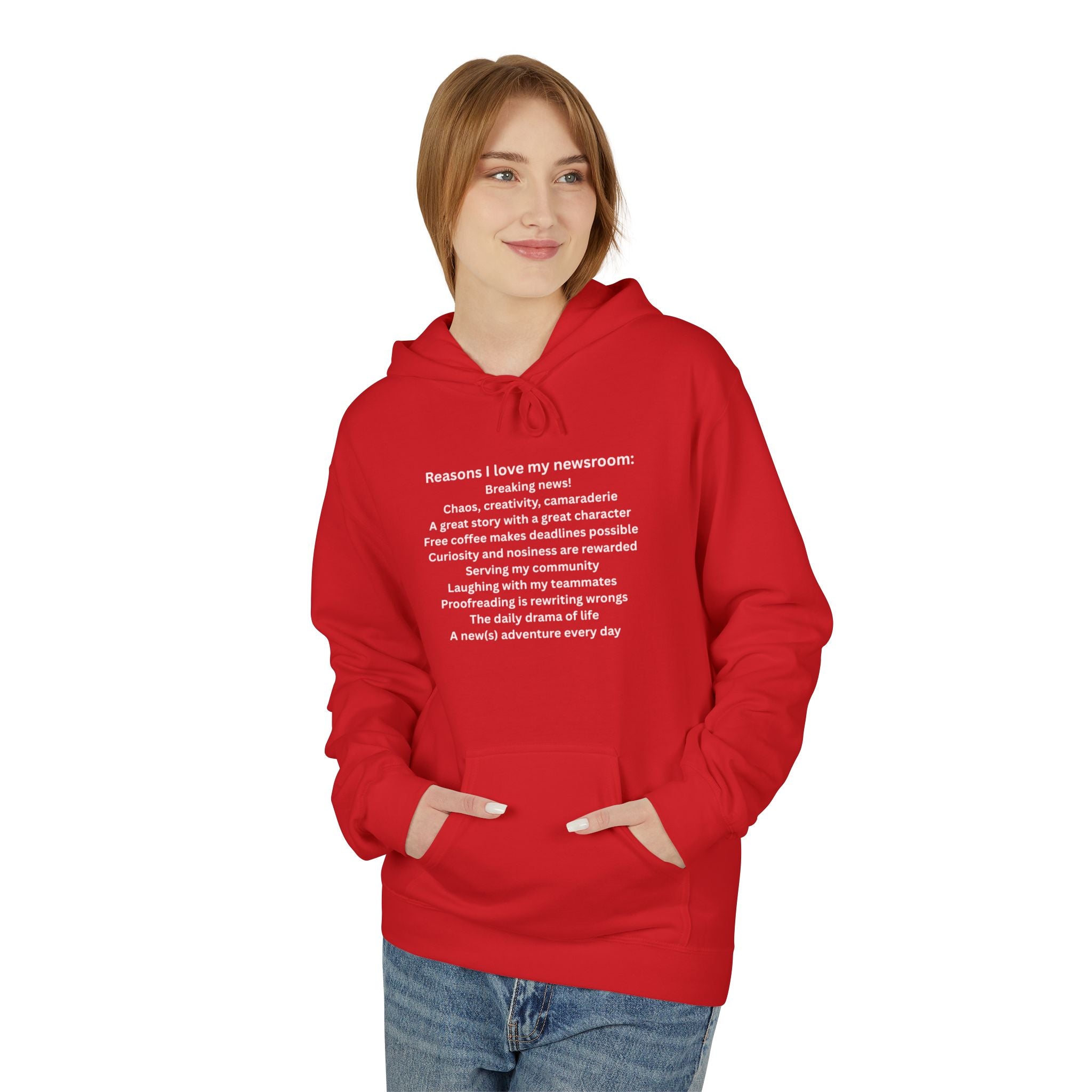 "Reasons I Love My Newsroom" Hoodie