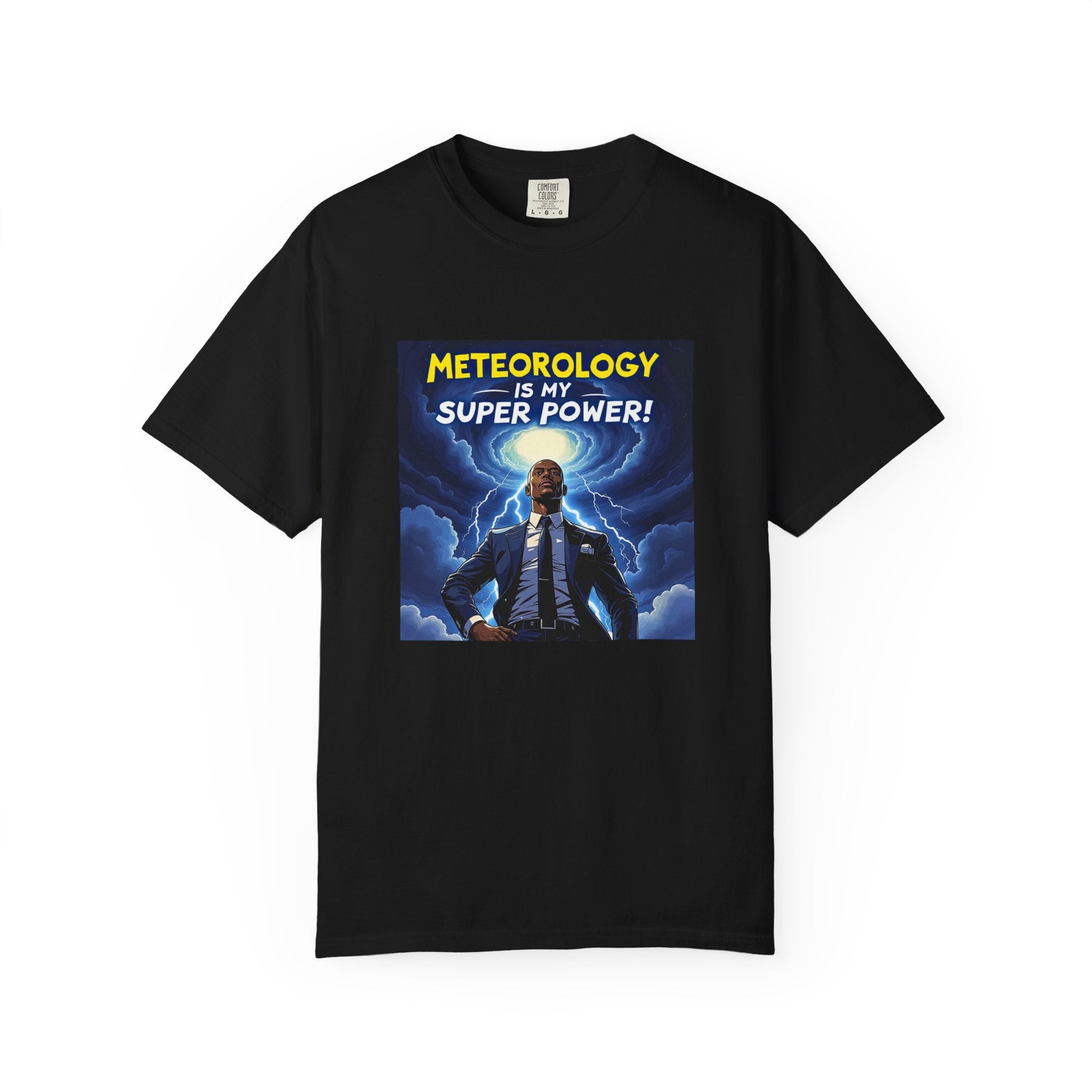 Meteorology Is My Super Power T-Shirt