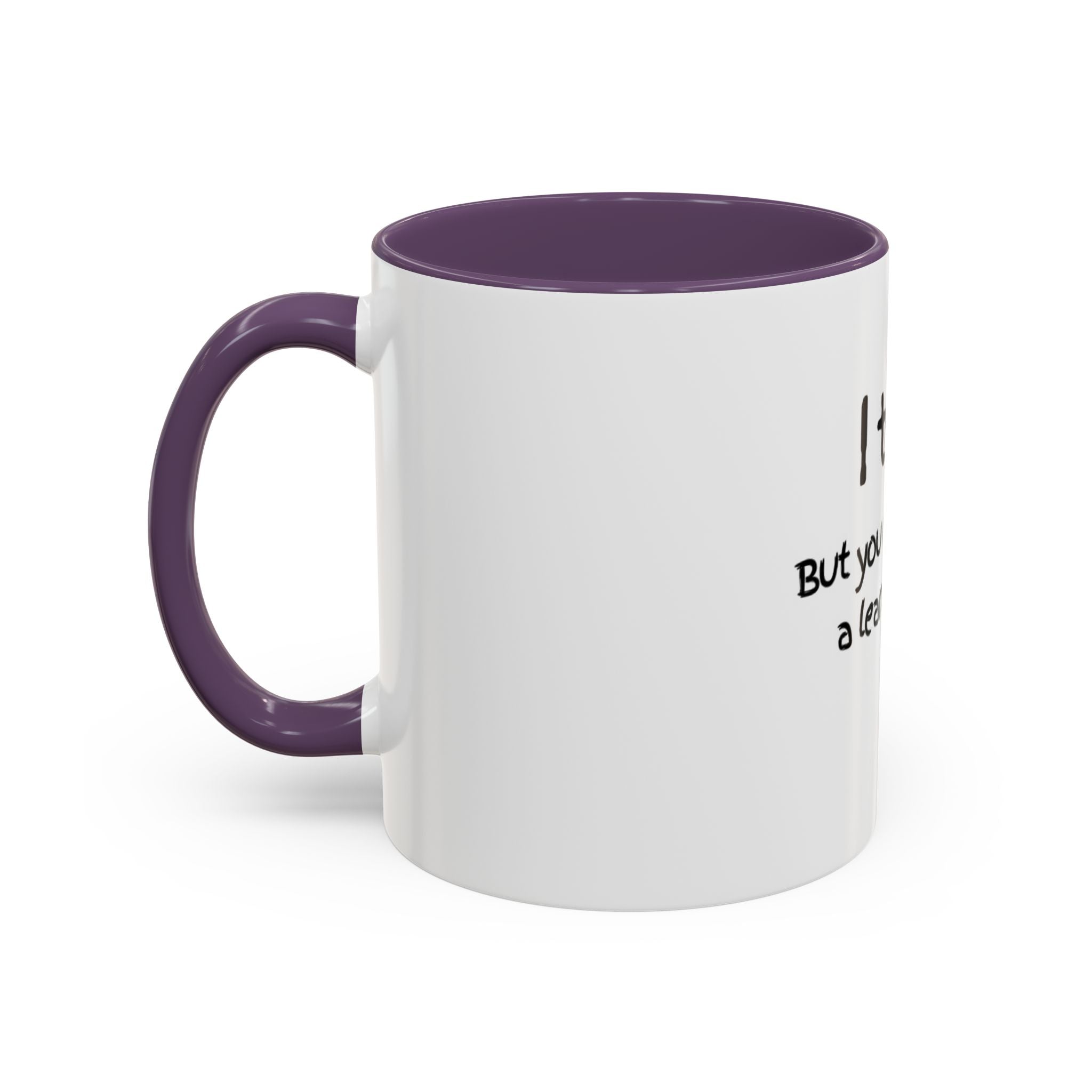 Teacher Coffee Mug — "I teach. But you may call me a learning ninja." Accent Mug
