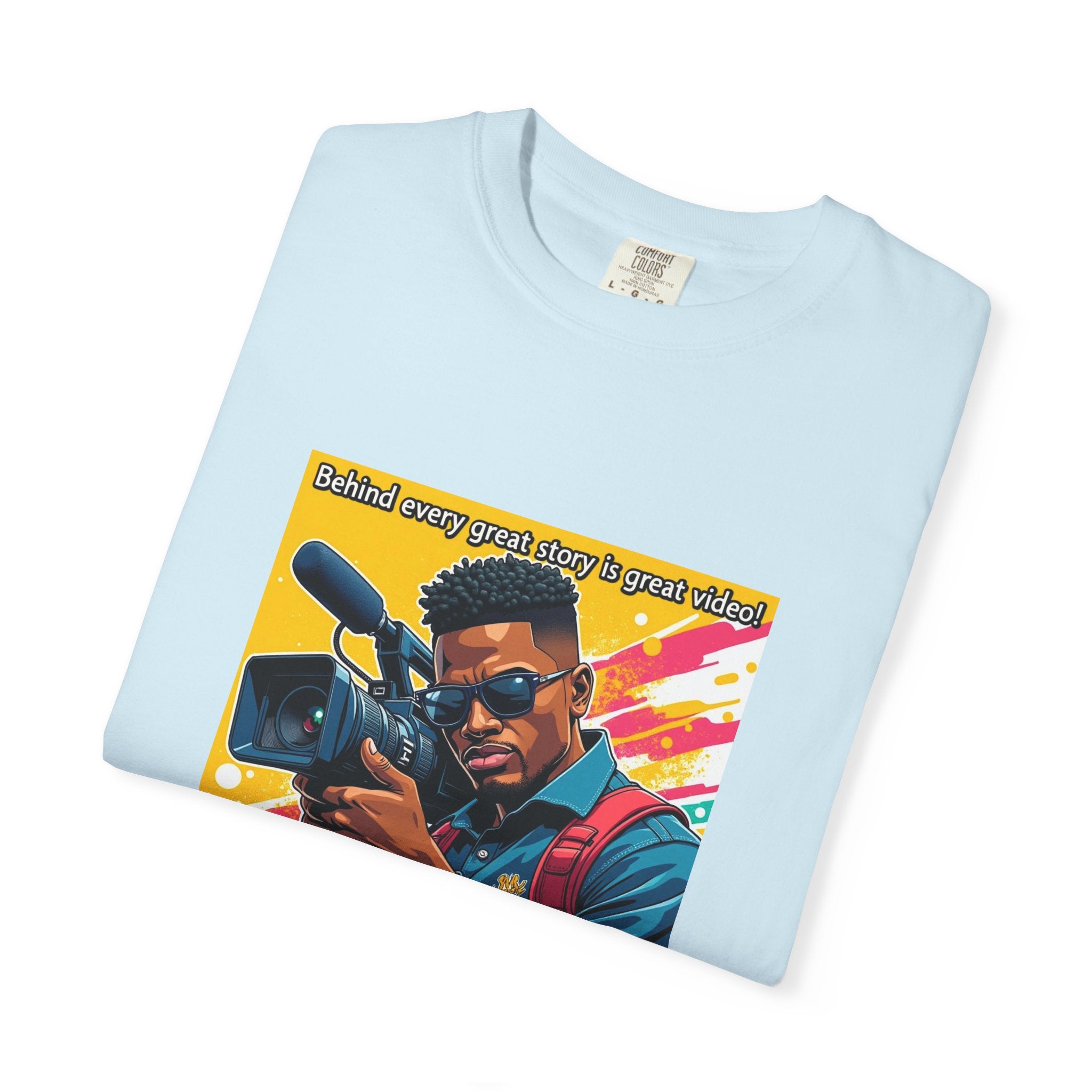 "Behind Every Great Story is Great Video" Graphic T-Shirt