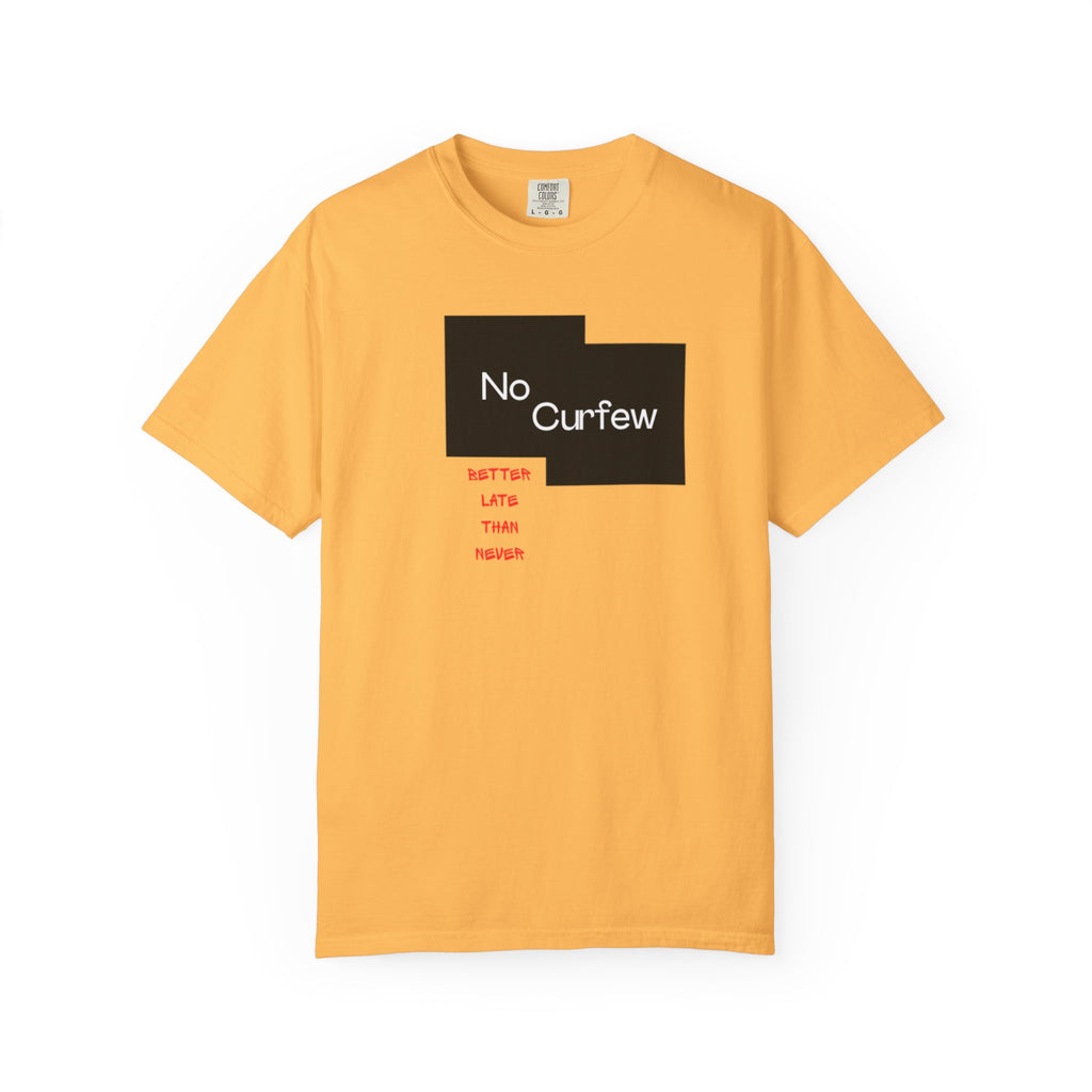 No Curfew Unisex Garment-Dyed T-shirt | Ideal for Teens, Casual Wear, Gifts, Parties, Summer Events