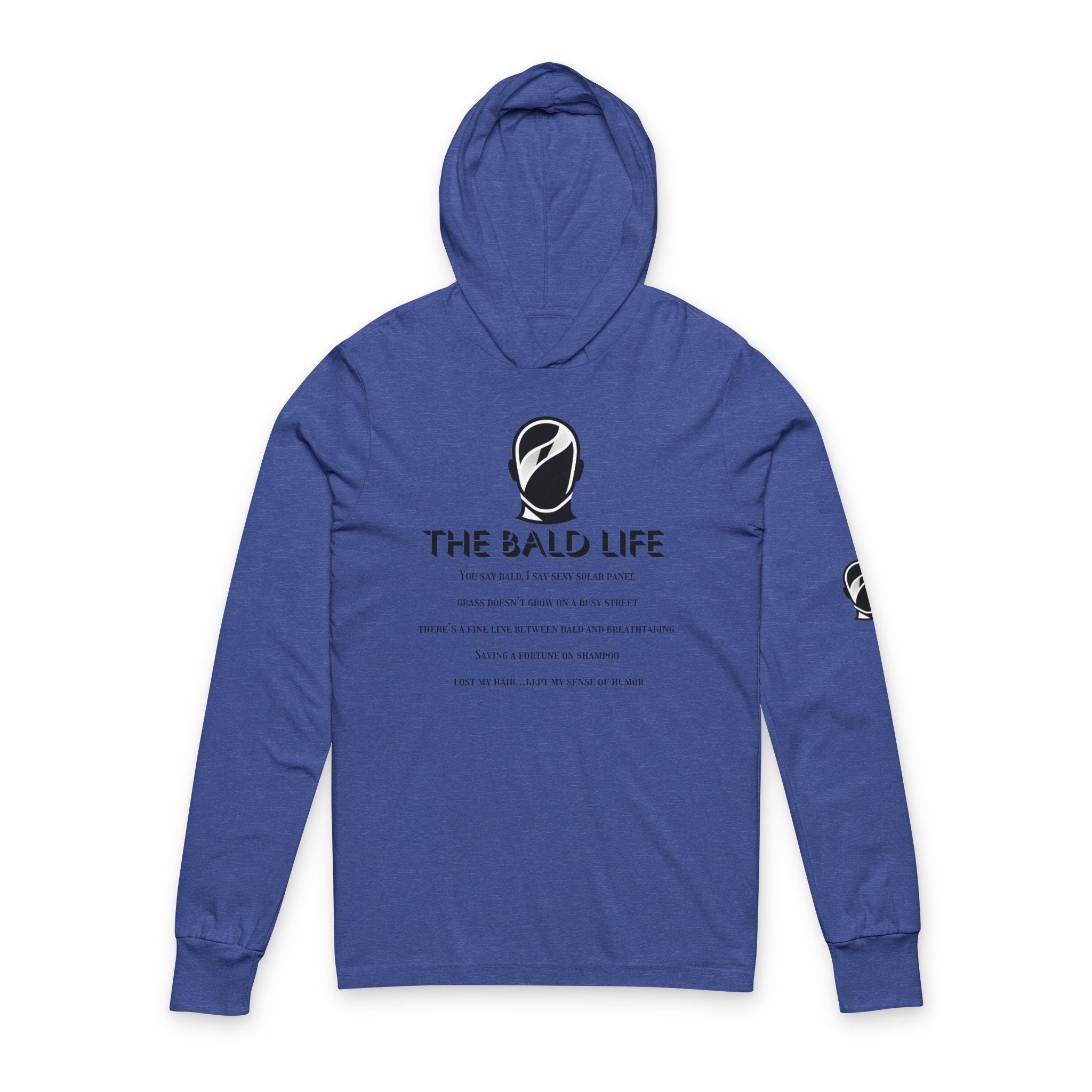 The Bald Life Hooded Long Sleeve Tee