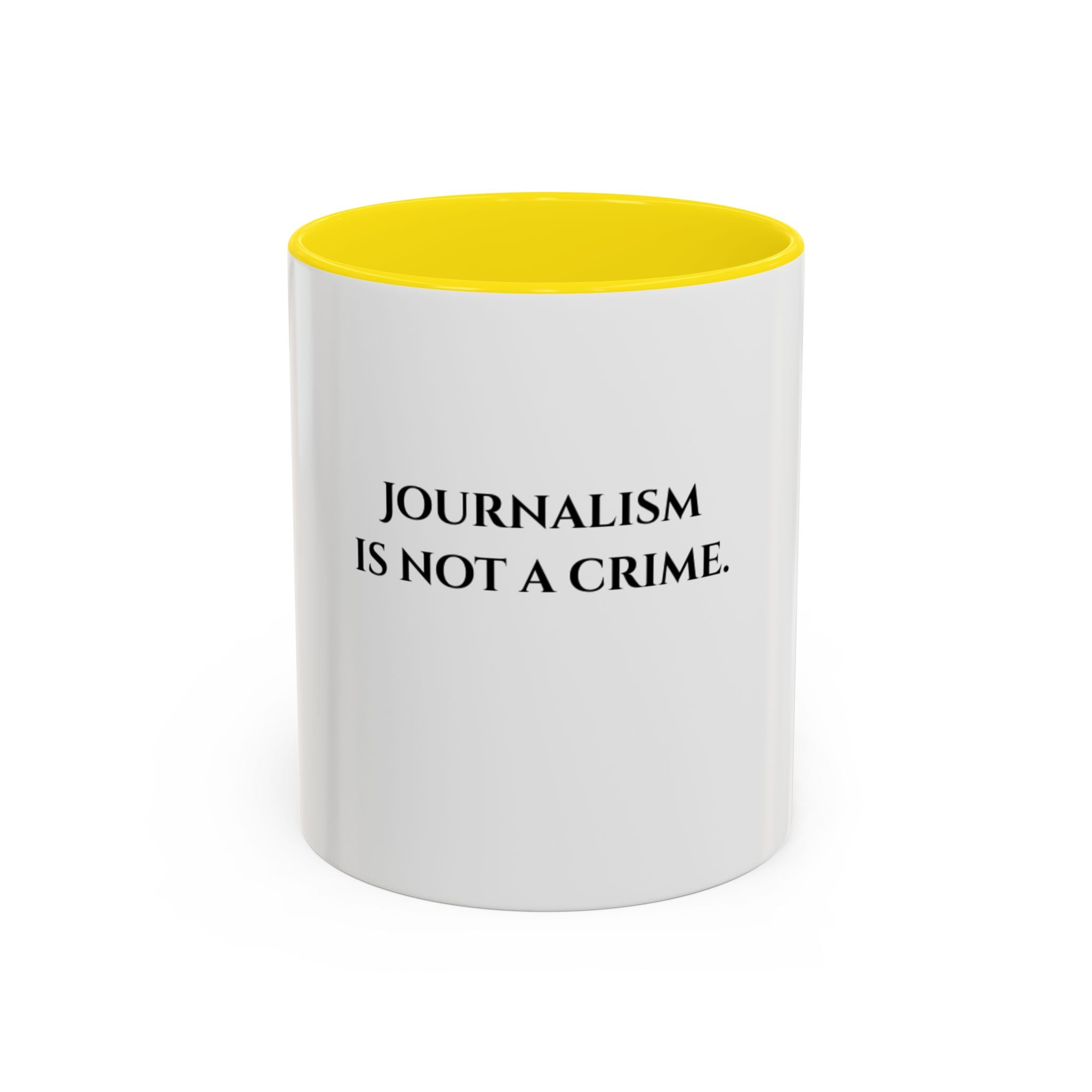 Journalism Is Not a Crime Coffee Mug