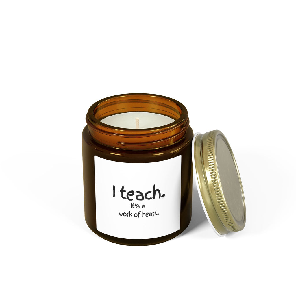 Teacher Candle — "I teach. It's a work of heart." Coconut Apricot Scented Candle (4oz, 9oz)