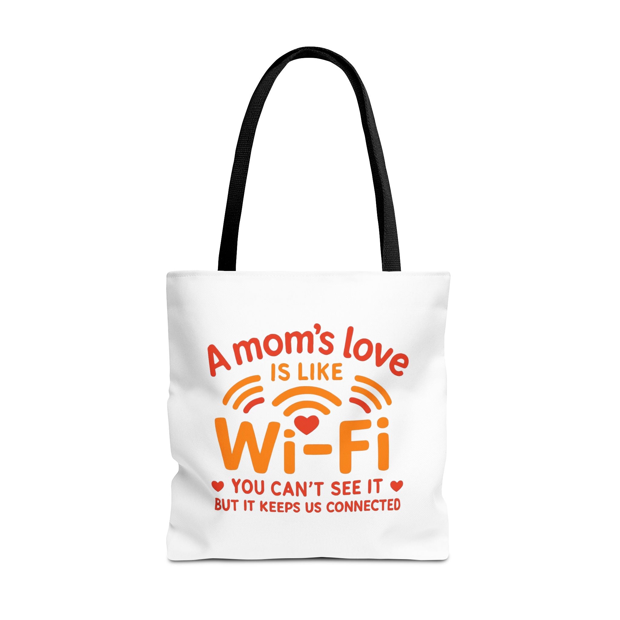 Tote Bag - "A Mom's Love Is Like Wi-Fi" Funny Mother's Day Gift Tote