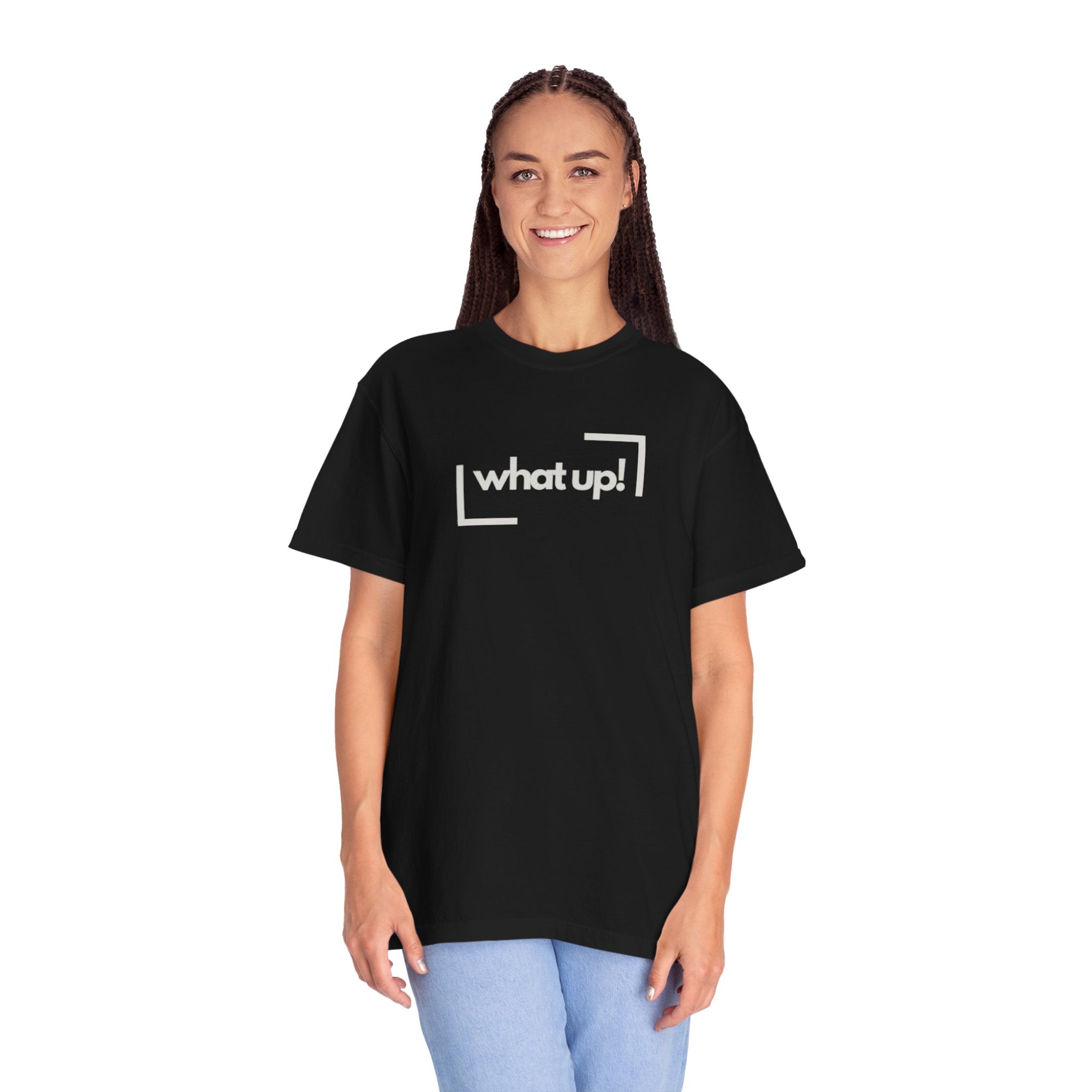 What Up! Tee — Casual Graphic T-Shirt with 'what up!' Front & Original Art Back