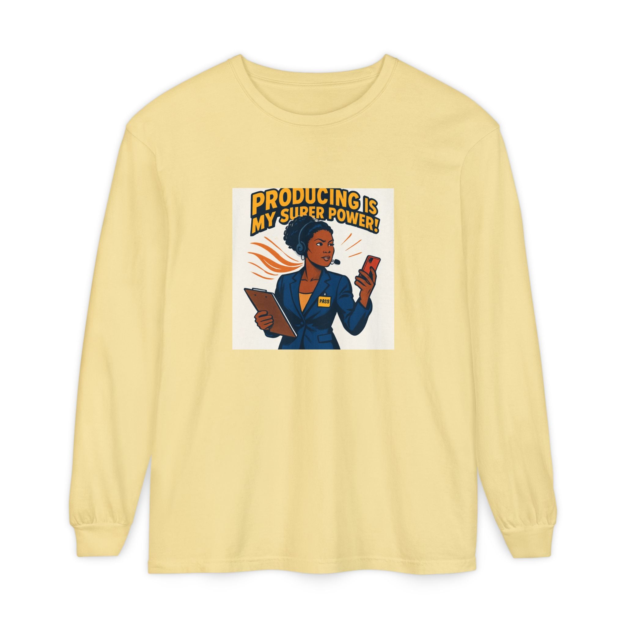 News Producer Power Long Sleeve Tee — "Producing Is My Superpower" Graphic