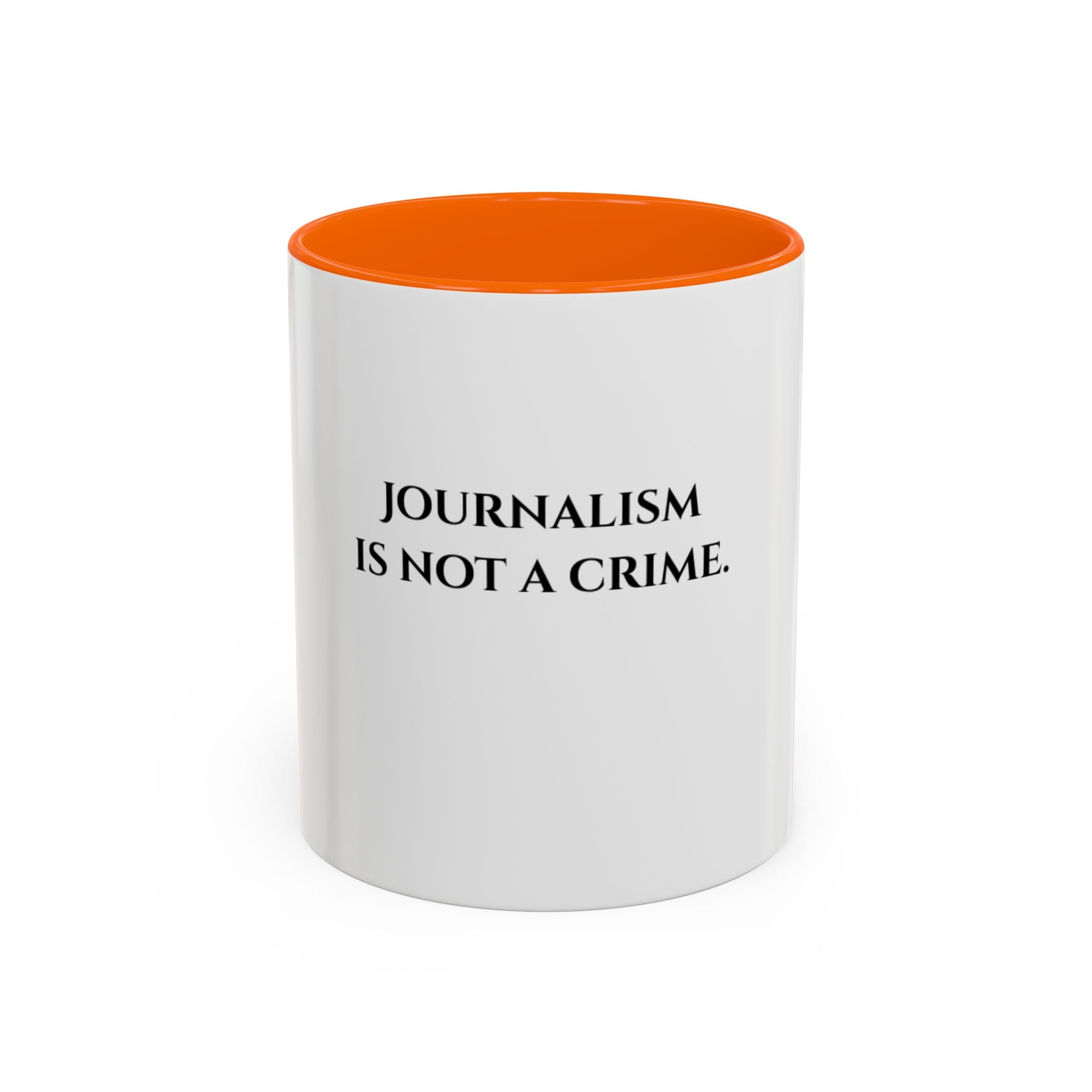 Journalism Is Not a Crime Coffee Mug