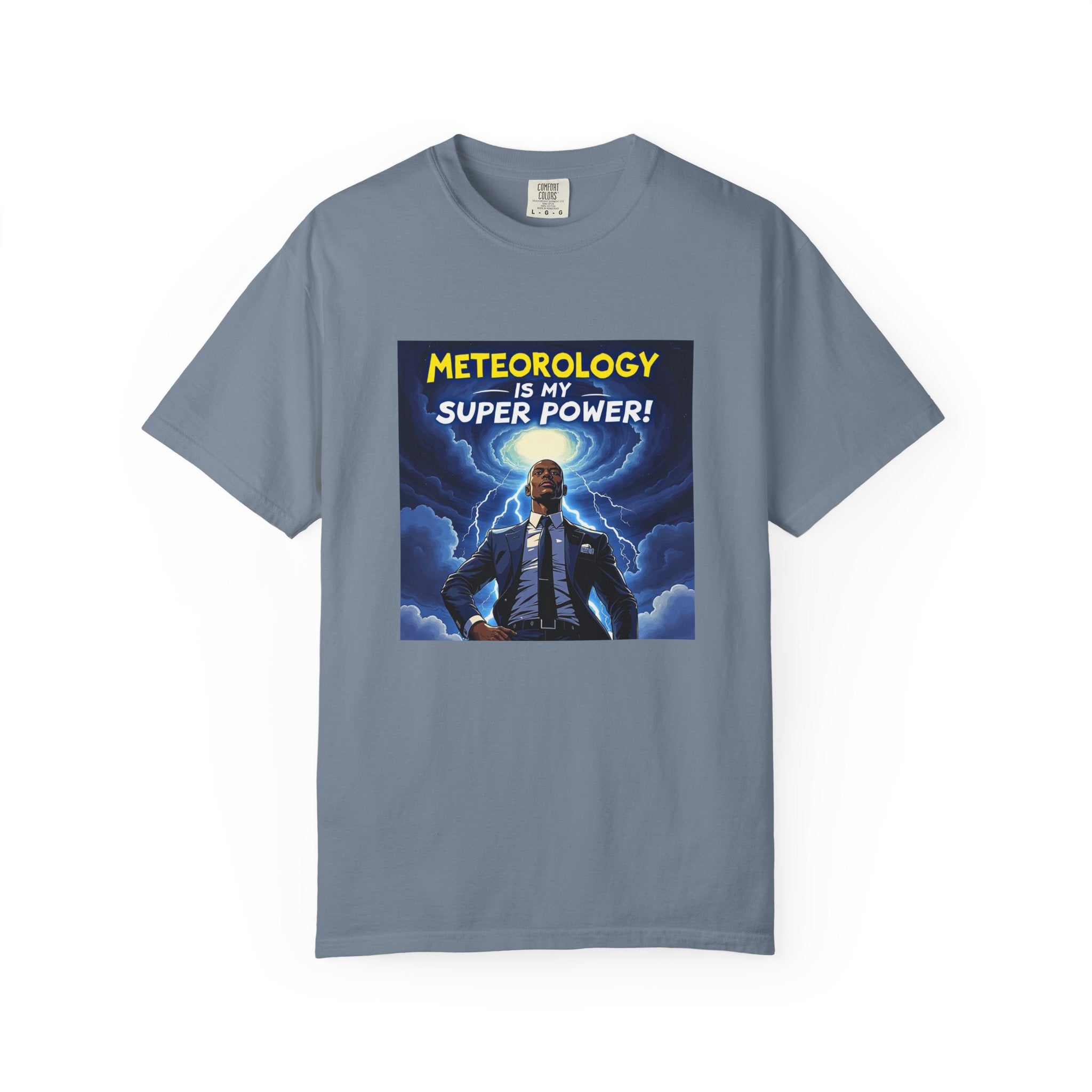 Meteorology Is My Super Power T-Shirt