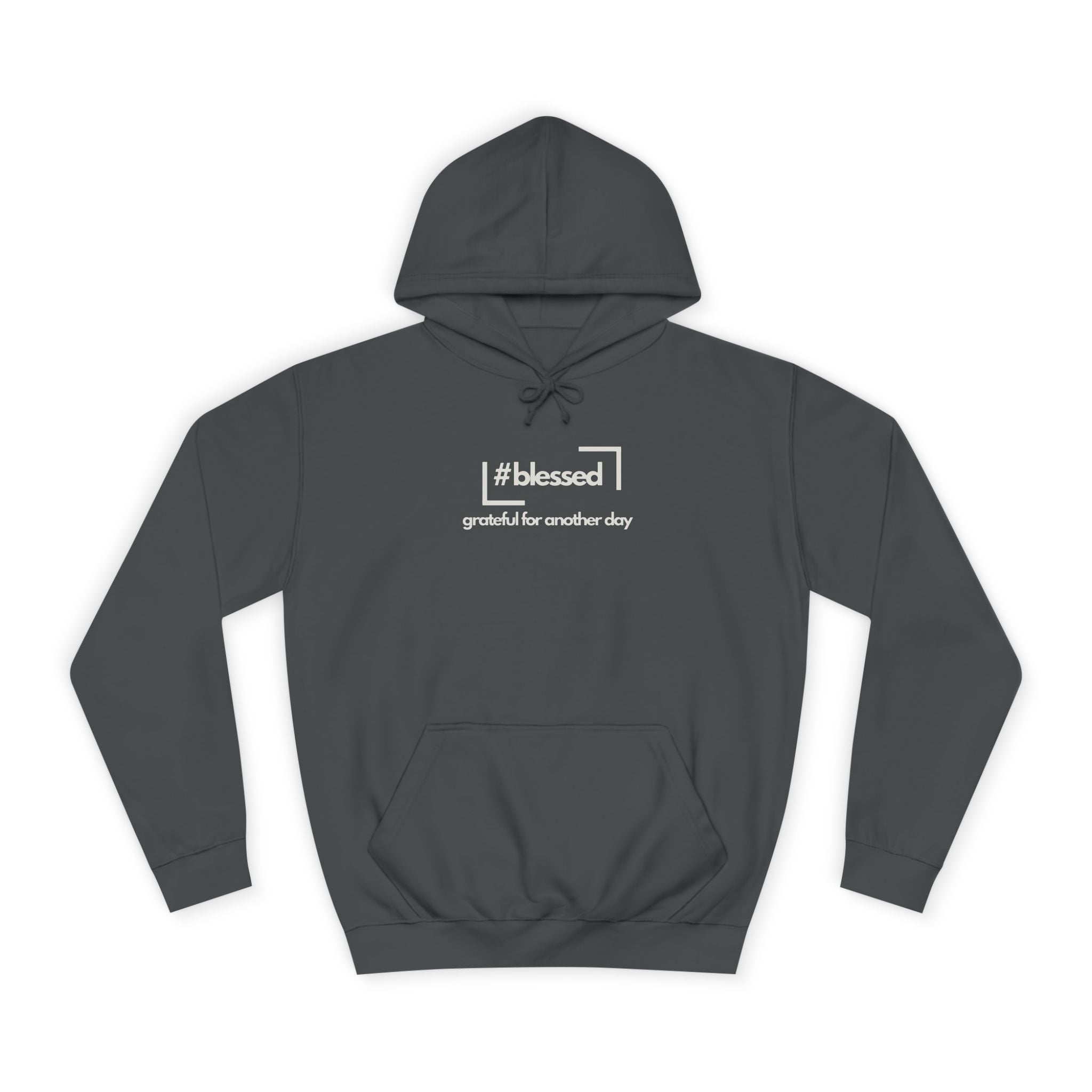 Hoodie - #blessed Grateful for Another Day Graphic Pullover