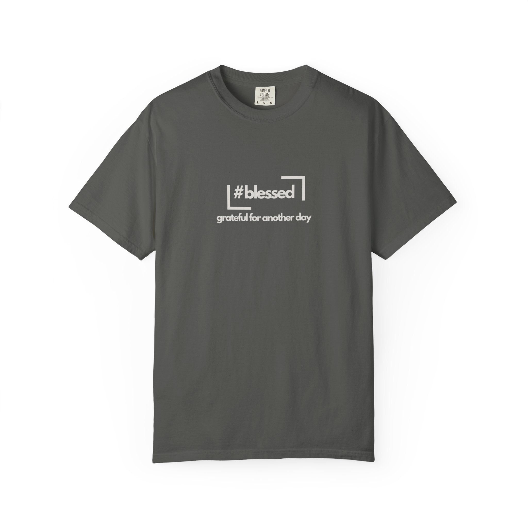Blessed Hashtag T-Shirt — "#blessed grateful for another day" Casual Graphic Tee