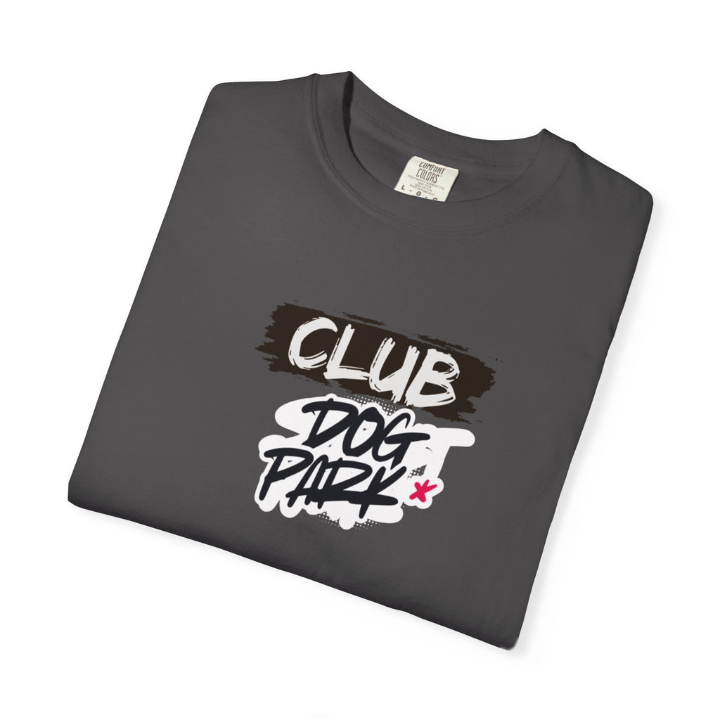 Club Dog Park Unisex Garment-Dyed T-shirt