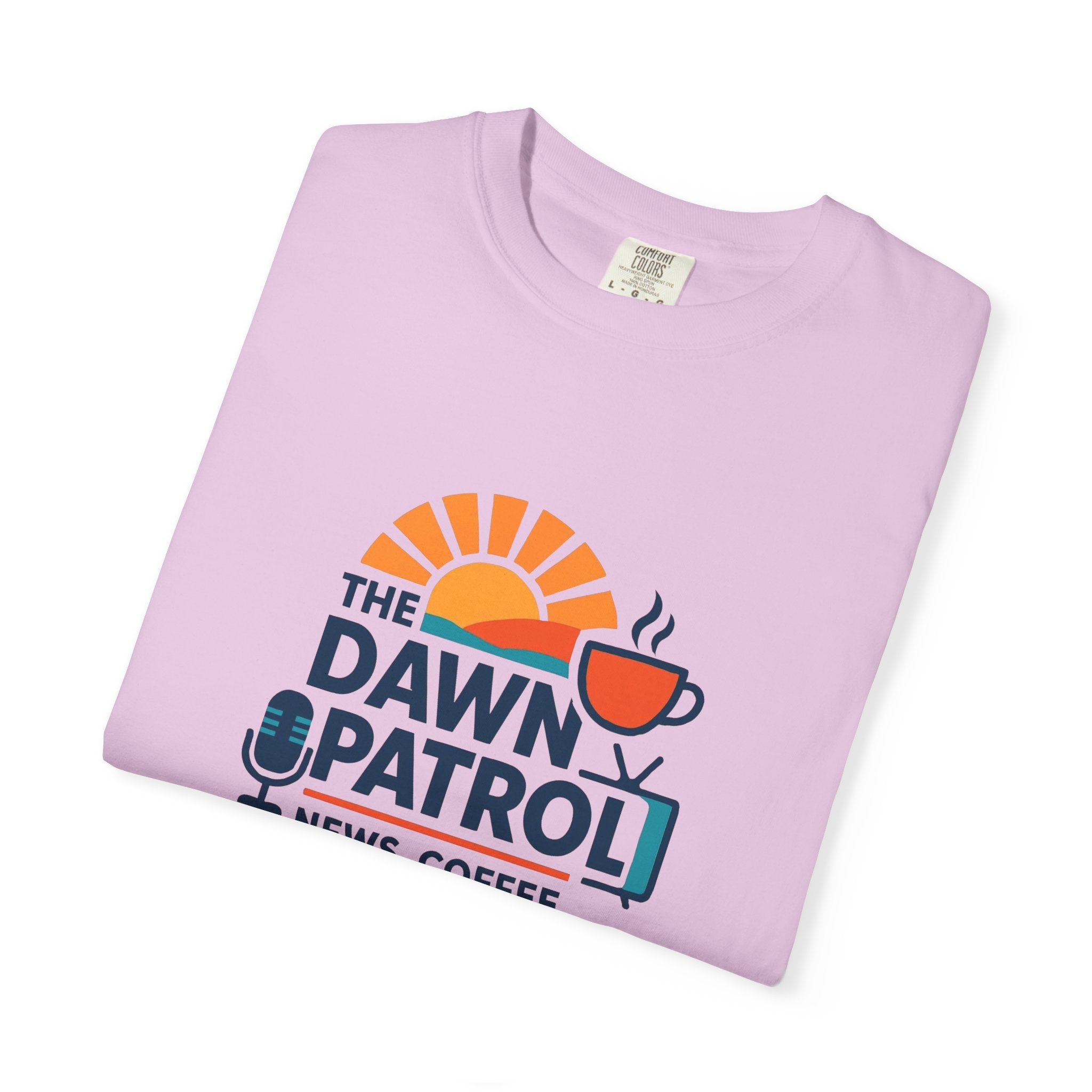Dawn Patrol T-Shirt — "News, Coffee, and Sunrise" Morning Radio Tee