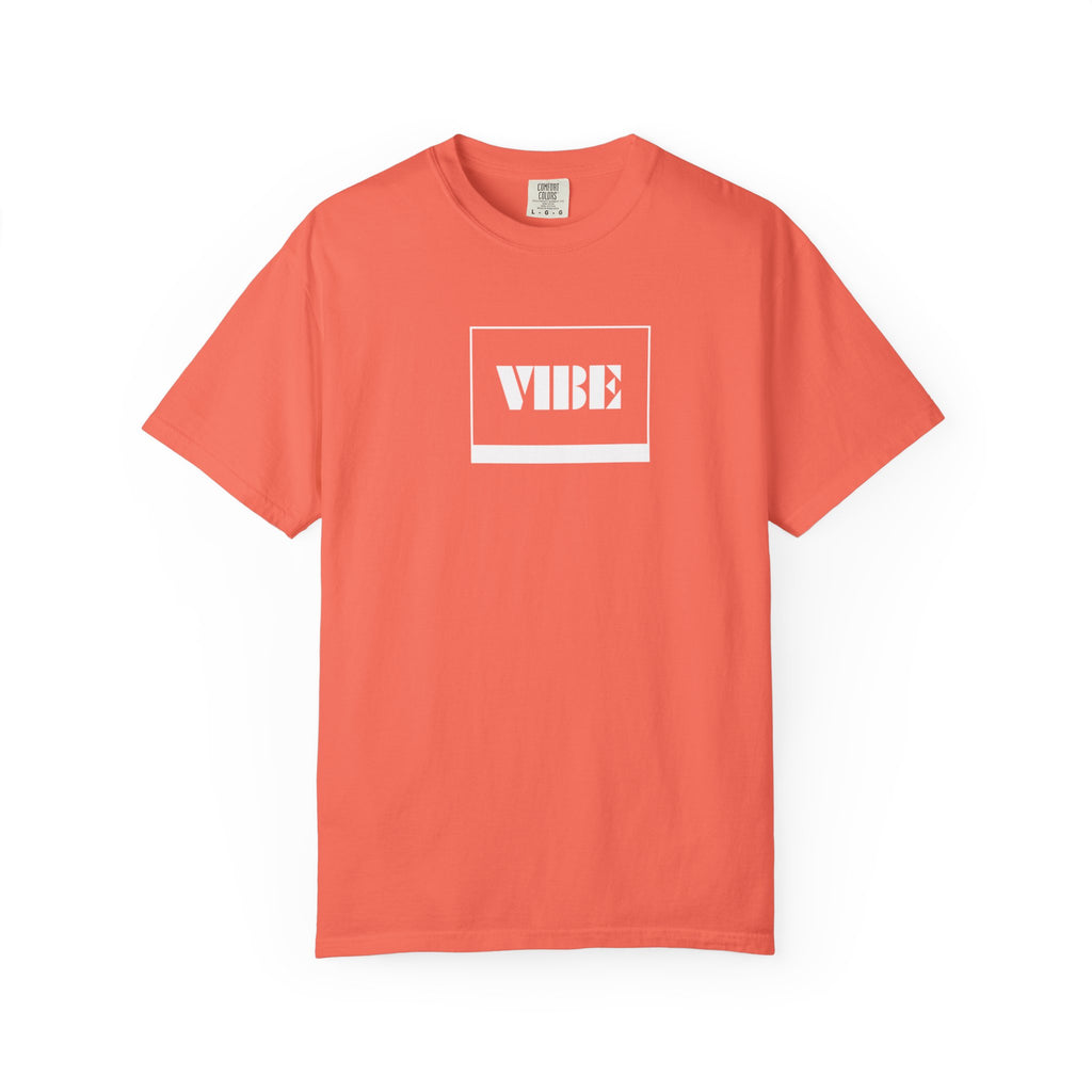 Vibe Unisex Garment-Dyed T-shirt | Casual Wear, Summer Fashion, Gift for Friends, Positive Vibes, Unique Streetwear