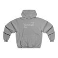 What Up! Hoodie — Casual Graphic Hooded Sweatshirt with 'what up!' Front & Original Art Back