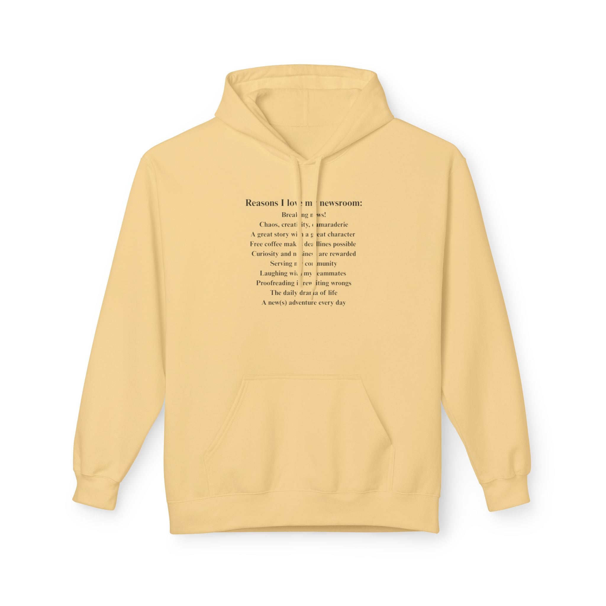 "Reasons I love my newsroom" Fleece Hoodie