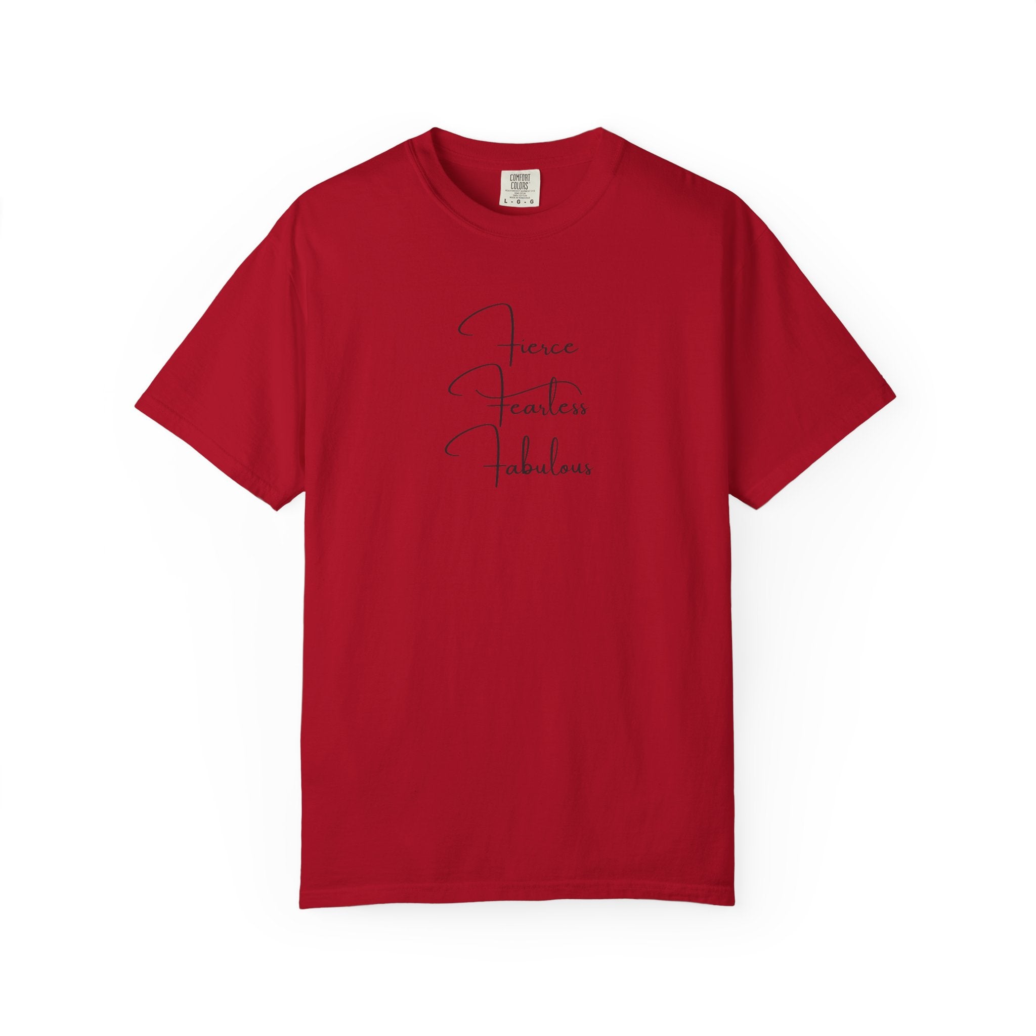 T-Shirt — "Fierce Fearless Fabulous" Minimal Script Tee