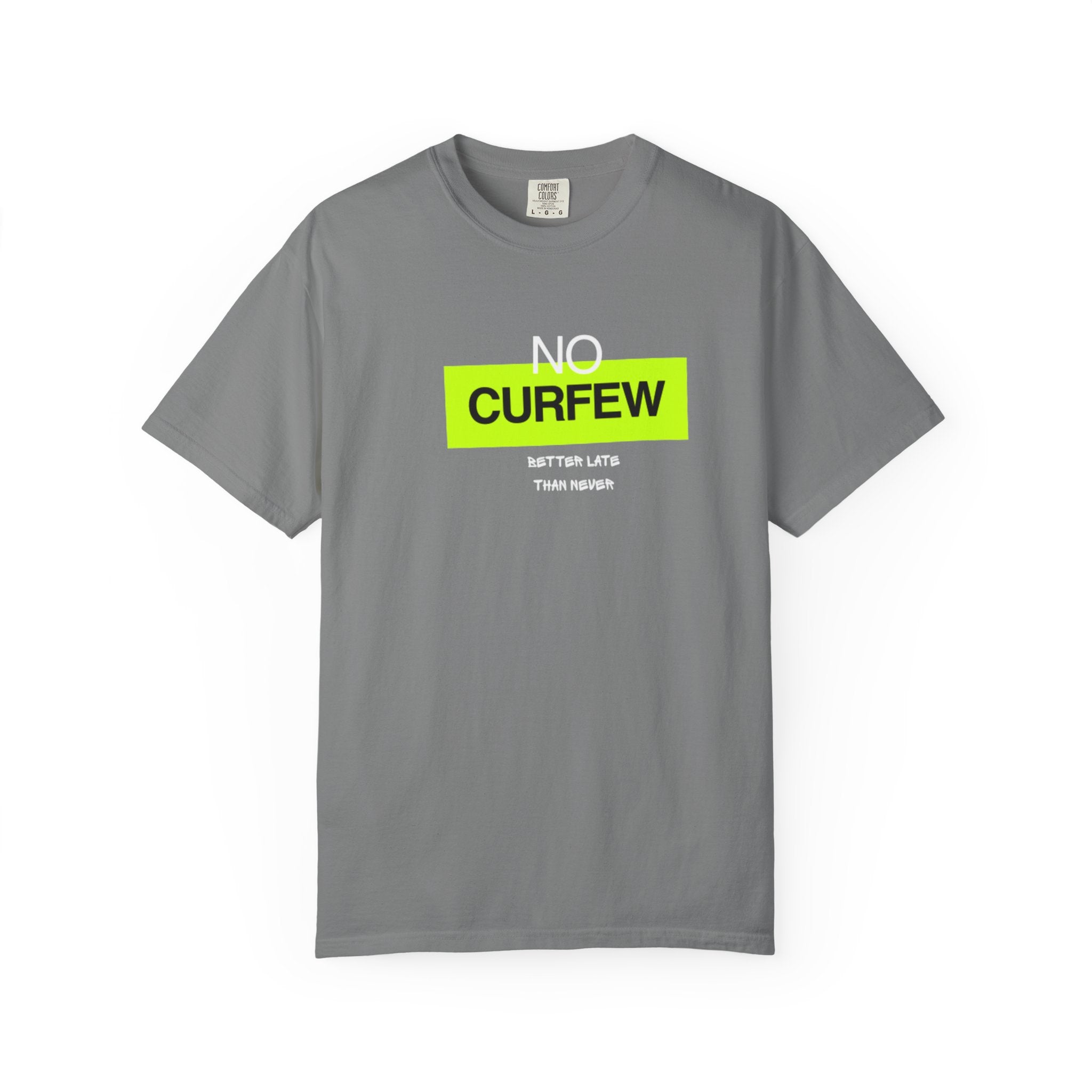 No Curfew Unisex Garment-Dyed T-Shirt | Casual Statement Tee | Gift for Night Owls, Festival Wear, Summer Essential