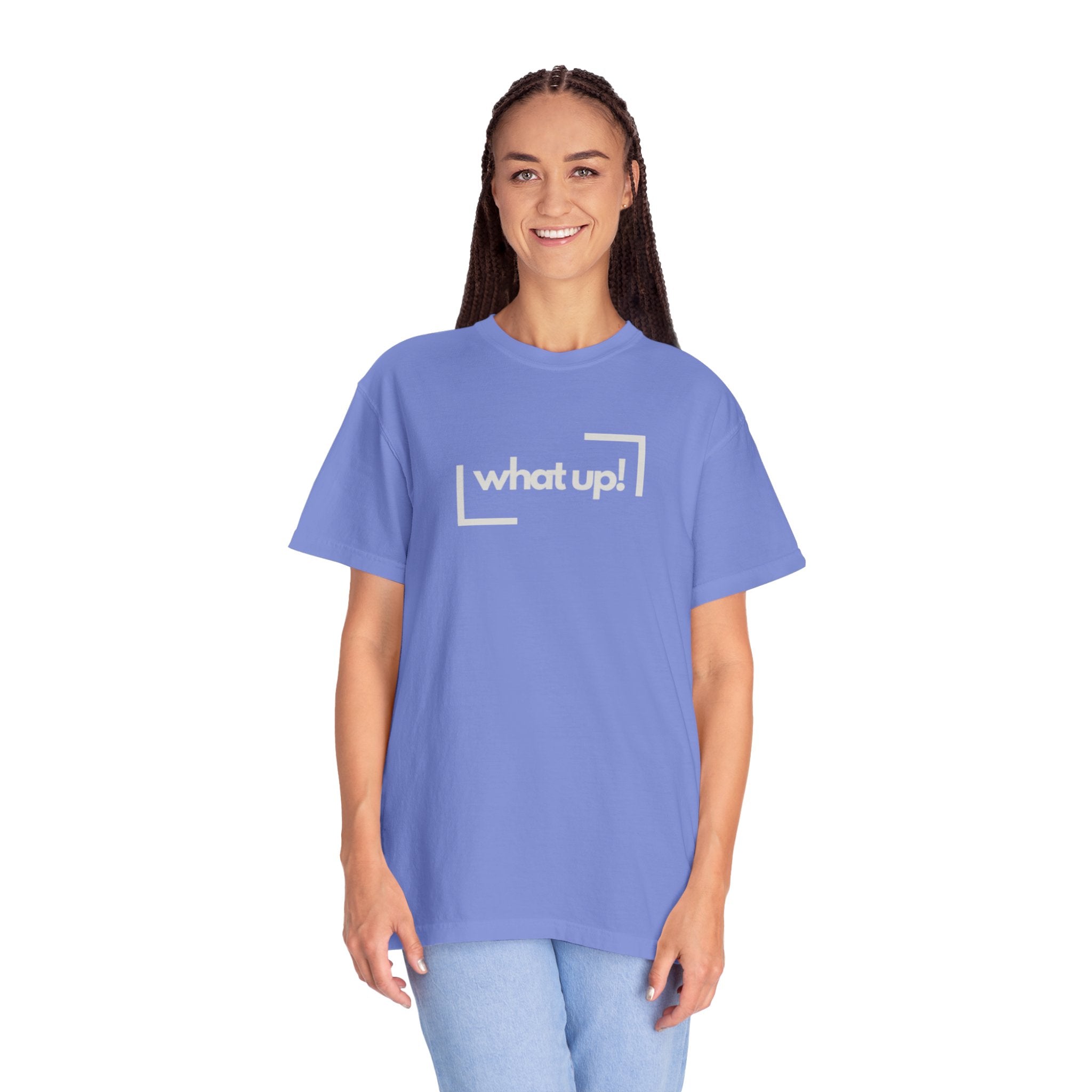 What Up! Tee — Casual Graphic T-Shirt with 'what up!' Front & Original Art Back