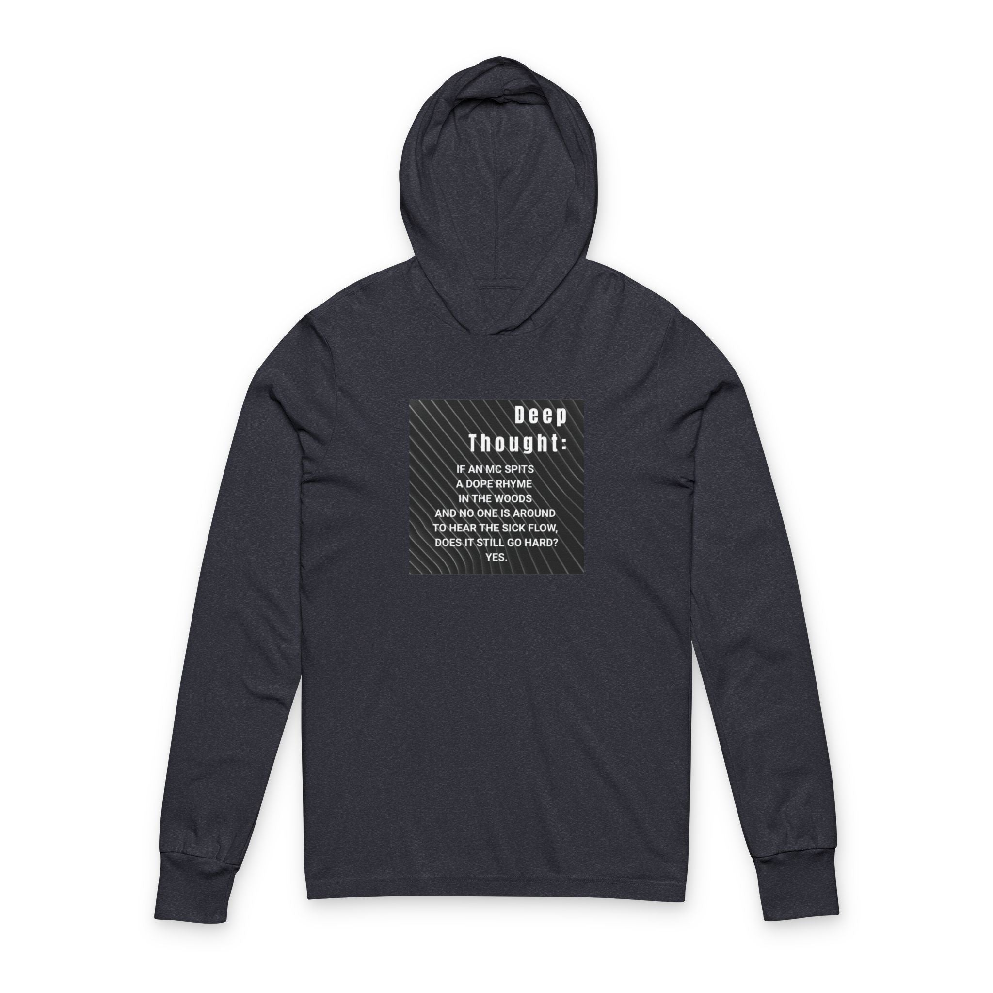 'Deep Thought' Hooded Long Sleeve Tee