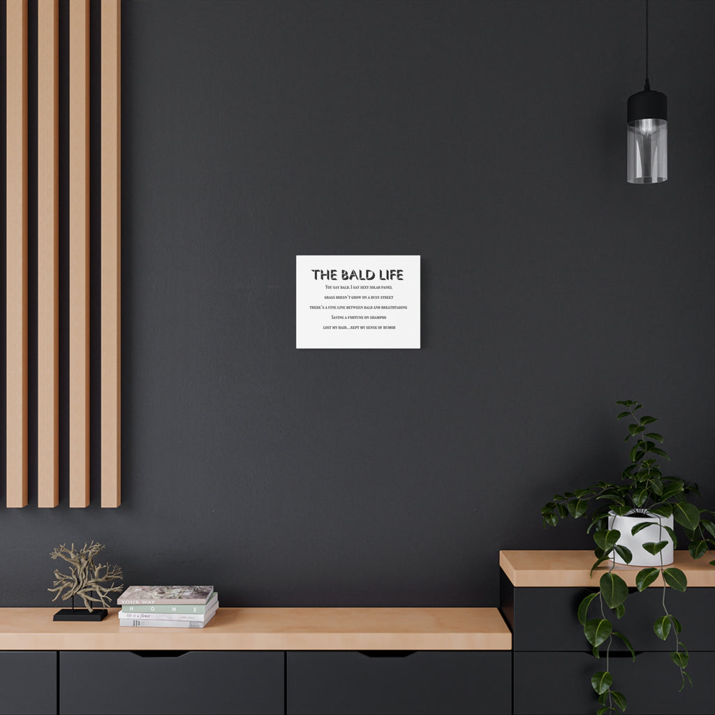 “The Bald Life” Humorous Canvas Wall Art