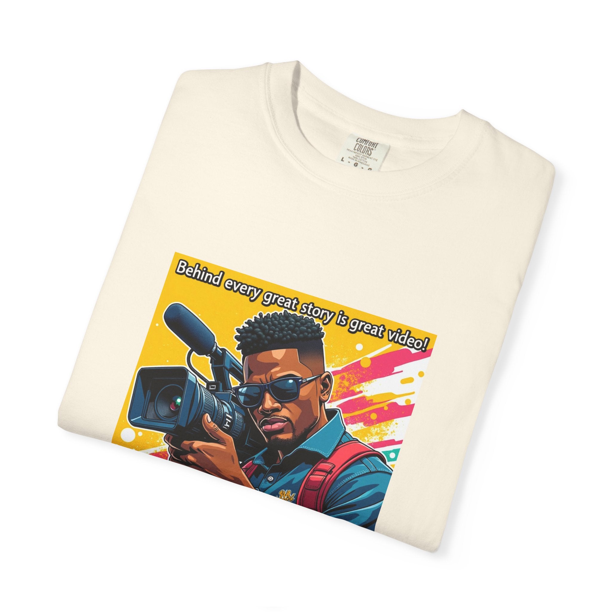"Behind Every Great Story is Great Video" Graphic T-Shirt