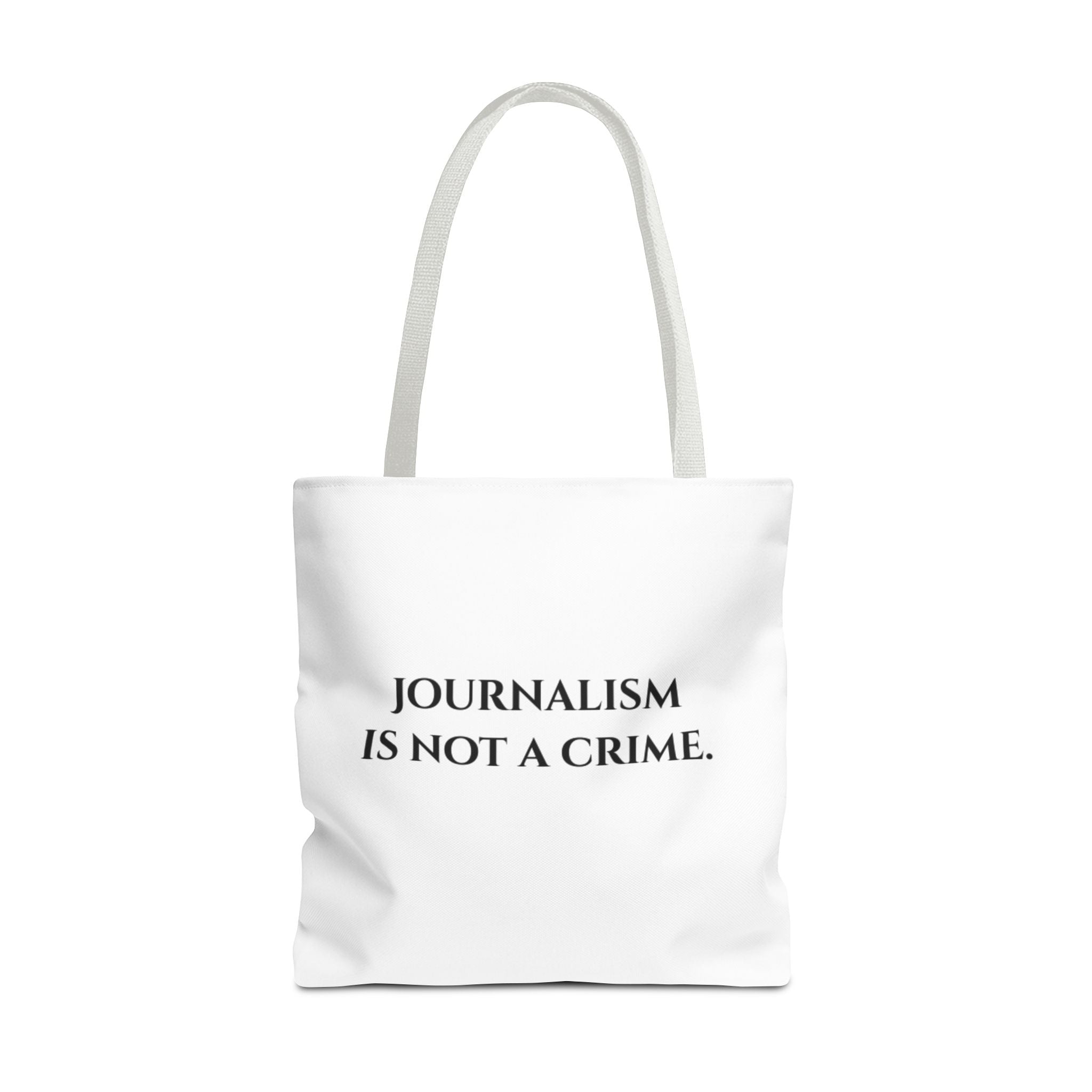 Journalism Is Not a Crime Tote Bag — Protest Statement Canvas Tote