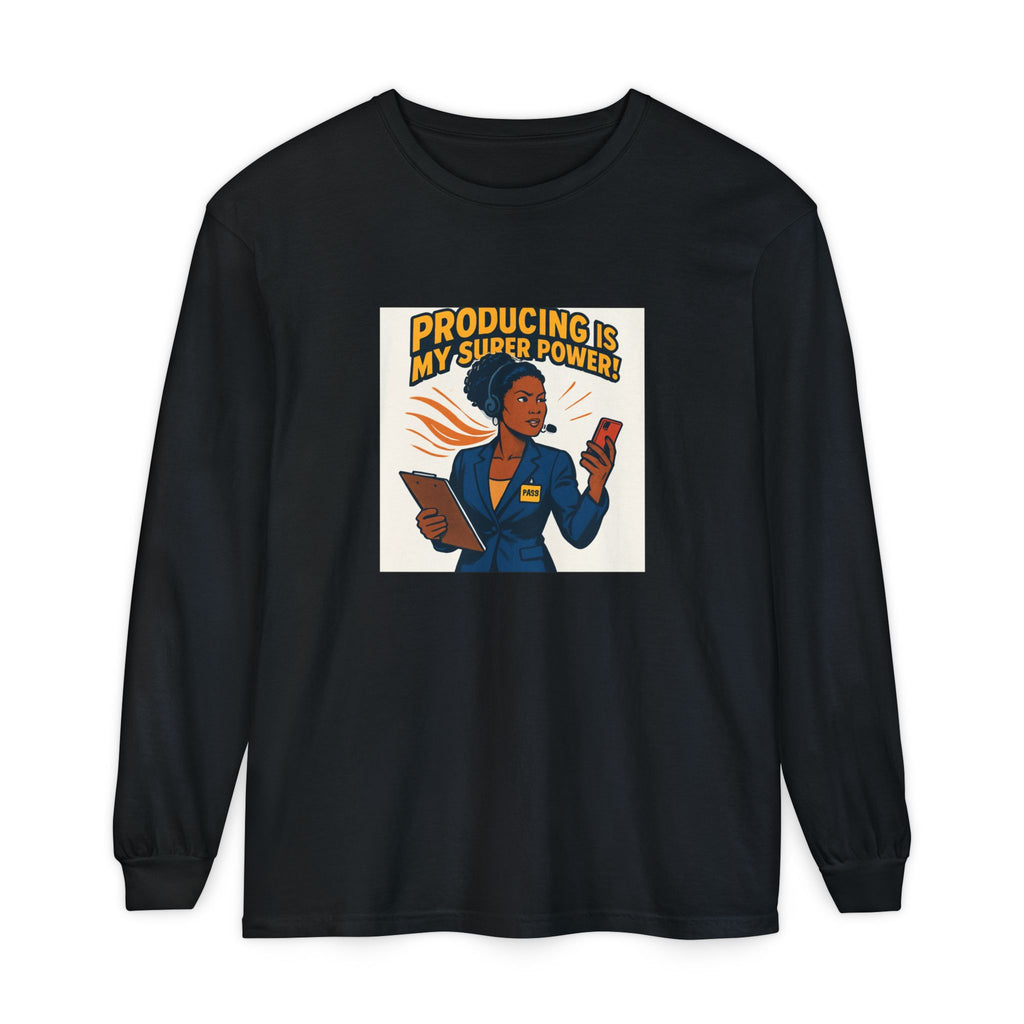 News Producer Power Long Sleeve Tee — "Producing Is My Superpower" Graphic